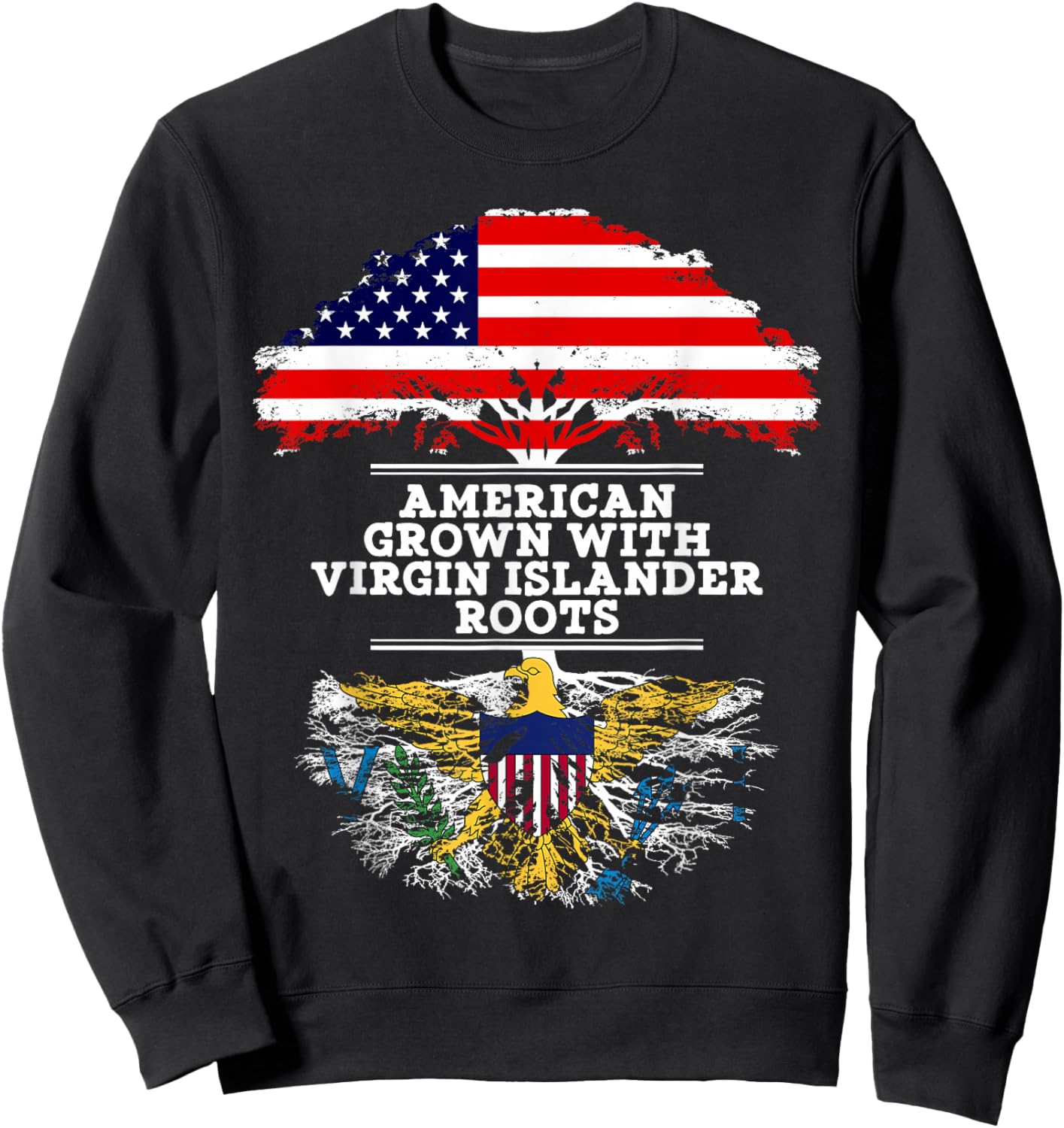 Gift Virgin Islander - Roots From Virgin Islands Shirts Sweatshirt - Sweatshirt | Black