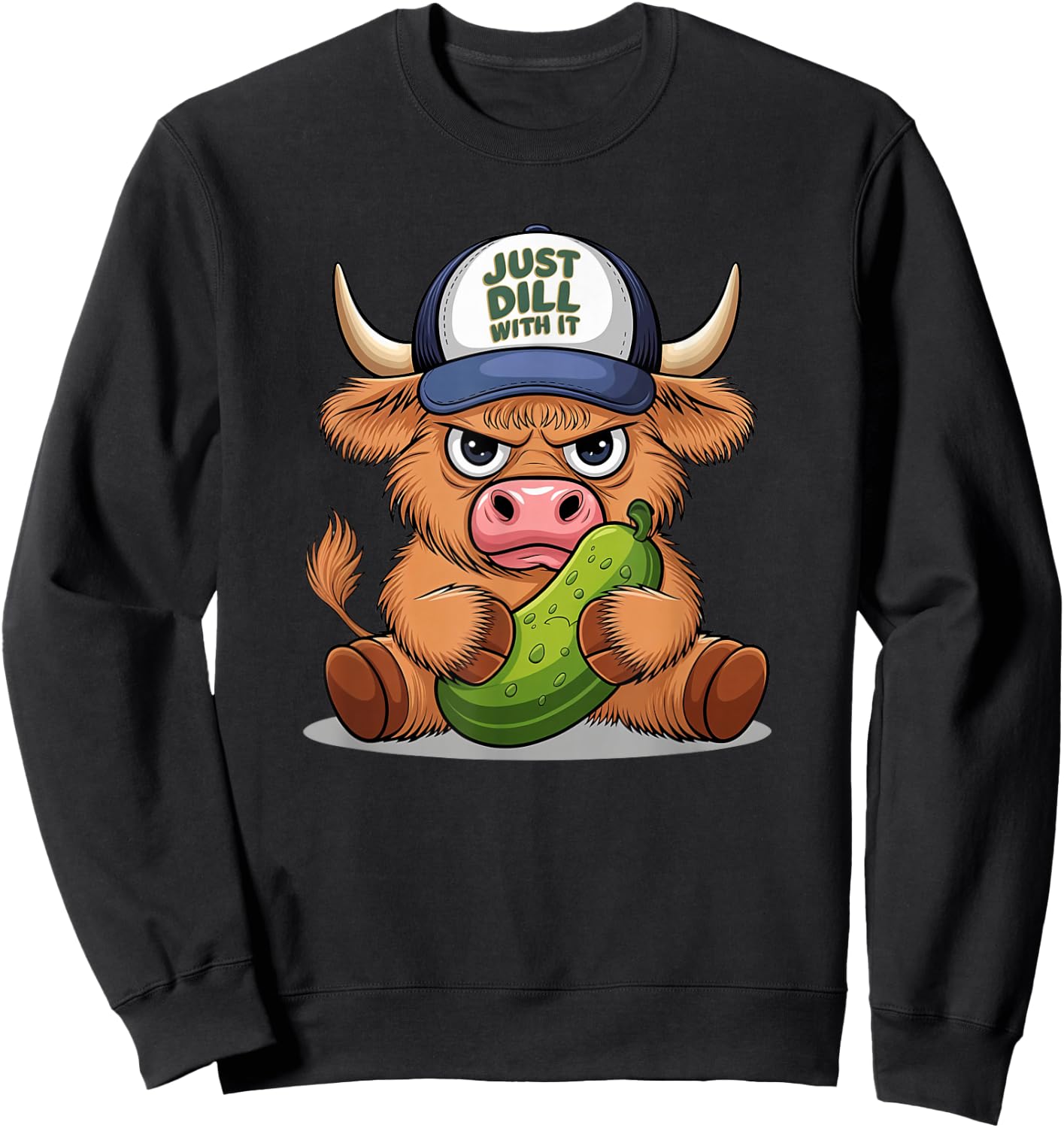 Scottish Cute Highland Cow Pickle Hat Just Dill With It Sweatshirt - Sweatshirt | Black