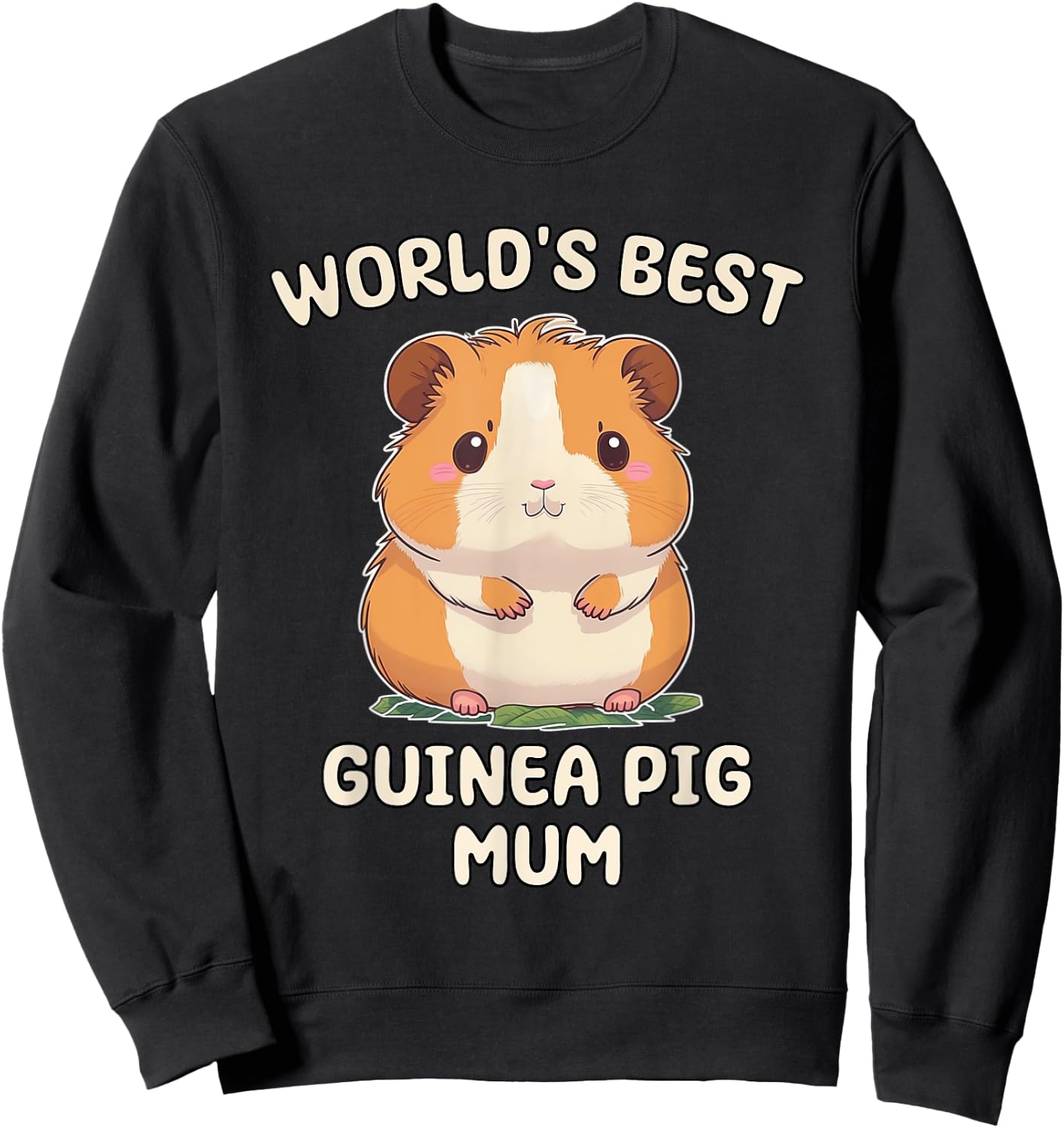 Funny World's Best Guinea Pig Mum Mama Mom Sweatshirt - Sweatshirt | Black