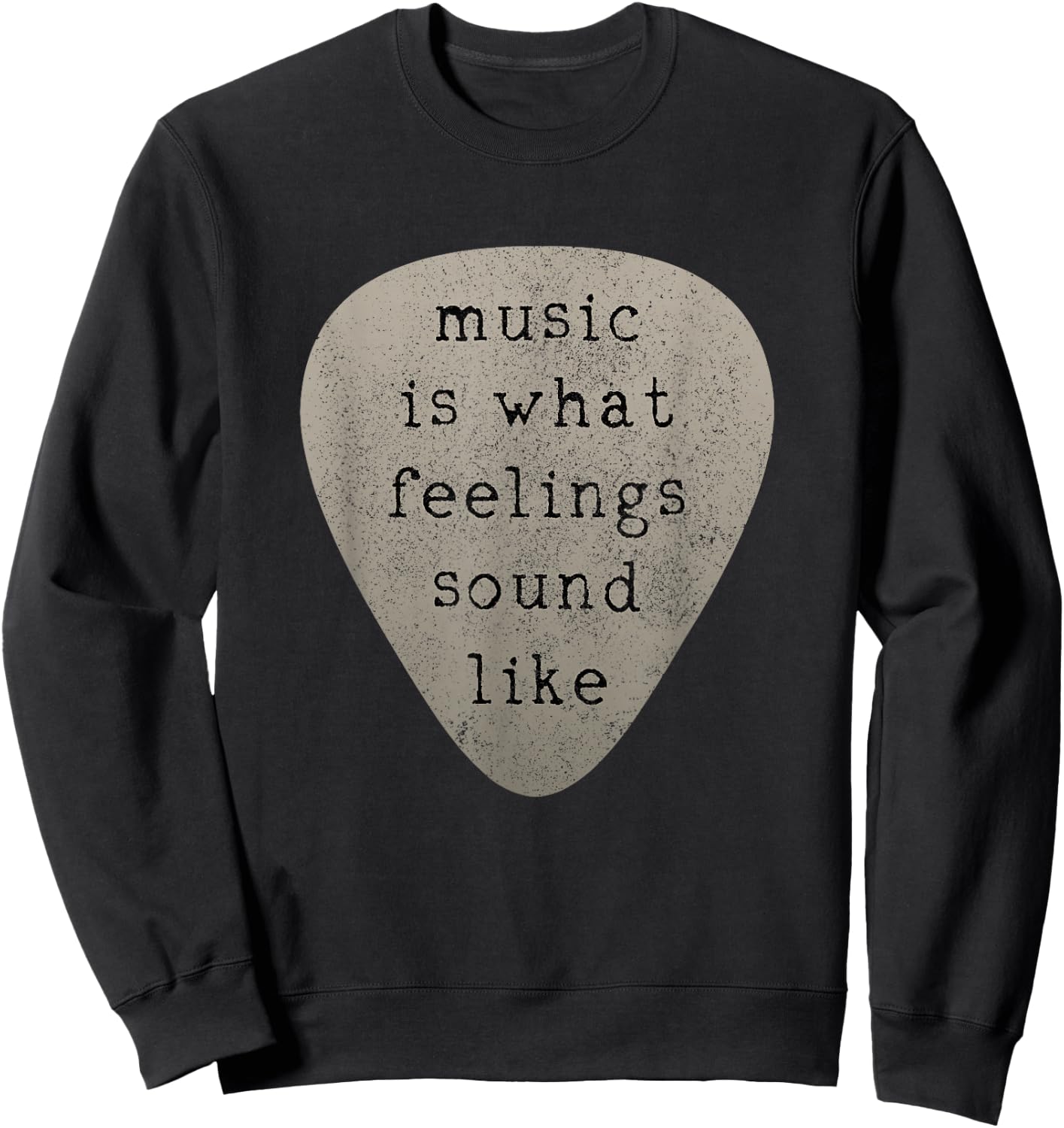 Guitar Player Plectrum Guitarist Musician Shirt Gift Sweatshirt - Sweatshirt | Black