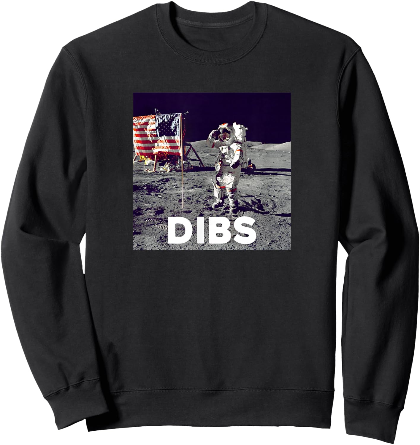 Dibs On The Moon American Moon Landing Sweatshirt - Sweatshirt | Black