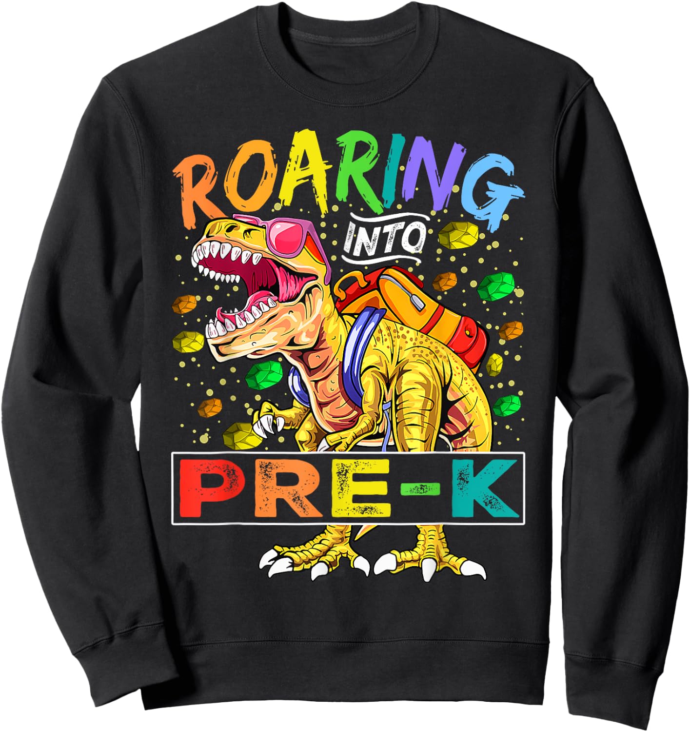 Roaring Into Pre-K Dinosaur T Rex Back to School Boys Sweatshirt - Sweatshirt | Black