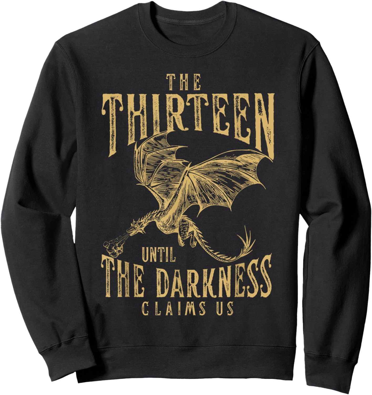 Retro Vintage The Thirteen Until the Darkness Claims Us Book Sweatshirt - Sweatshirt | Black