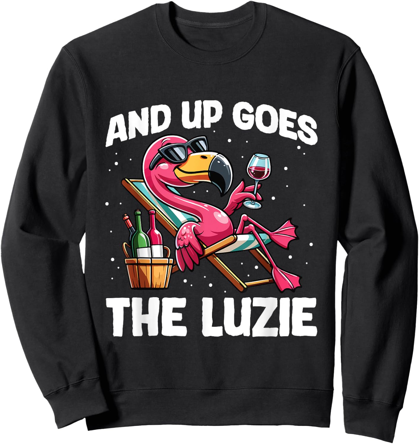 And Up Goes The Luzie Flamingo Wine Party Holiday Celebration , black Sweatshirt - Sweatshirt | Black