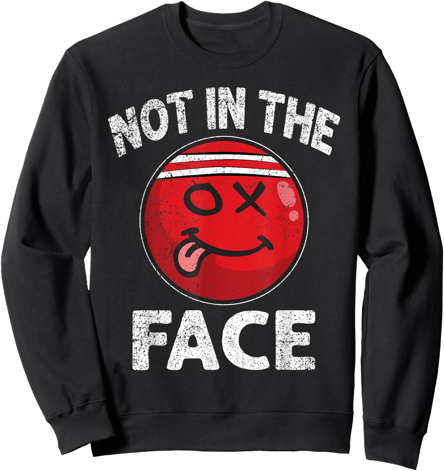 Nicht in das Gesicht Roter Völkerball Brennball Sweatshirt - Sweatshirt | Black