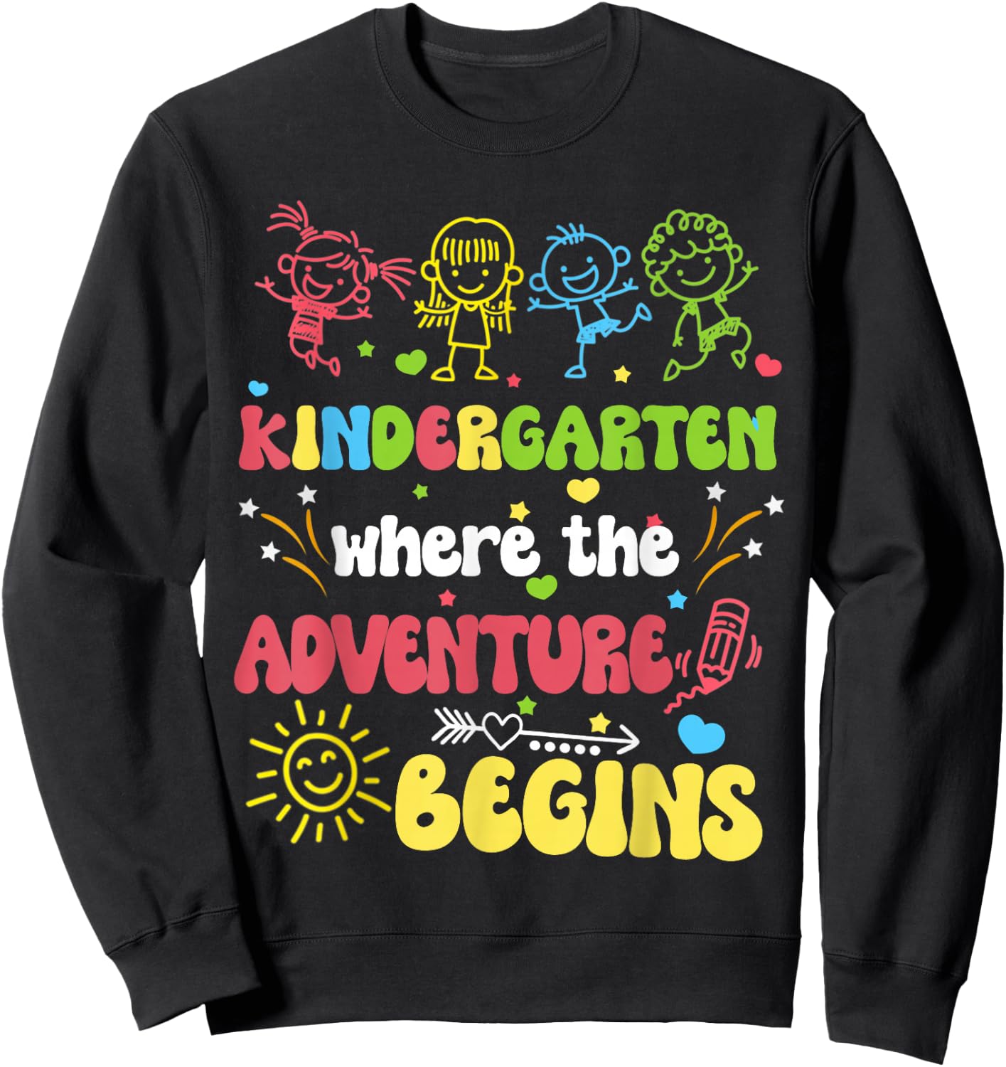 Kindergarten Where the Adventure Begins 1st Day of School Sweatshirt - Sweatshirt | Black