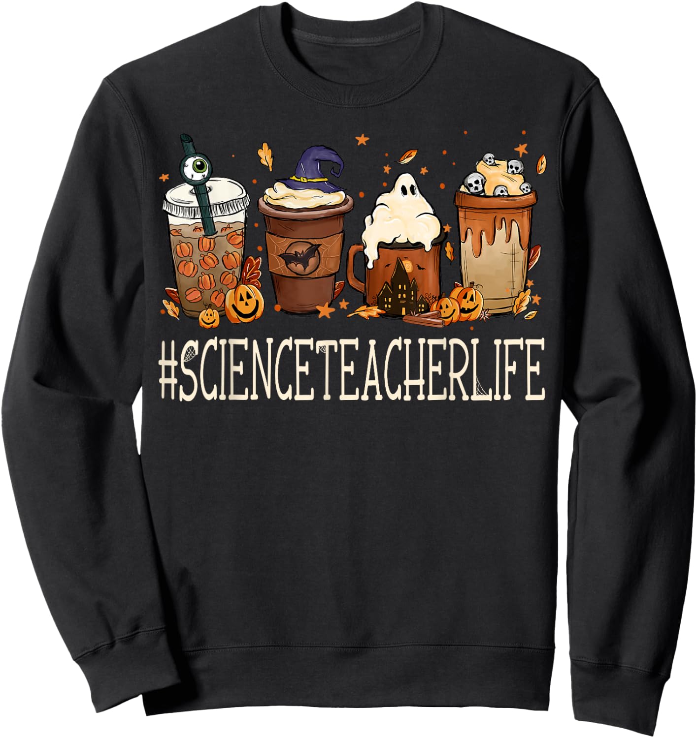 Science Teacher Horror Fall Coffee Halloween Pumpkin Autumn Sweatshirt - Sweatshirt | Black