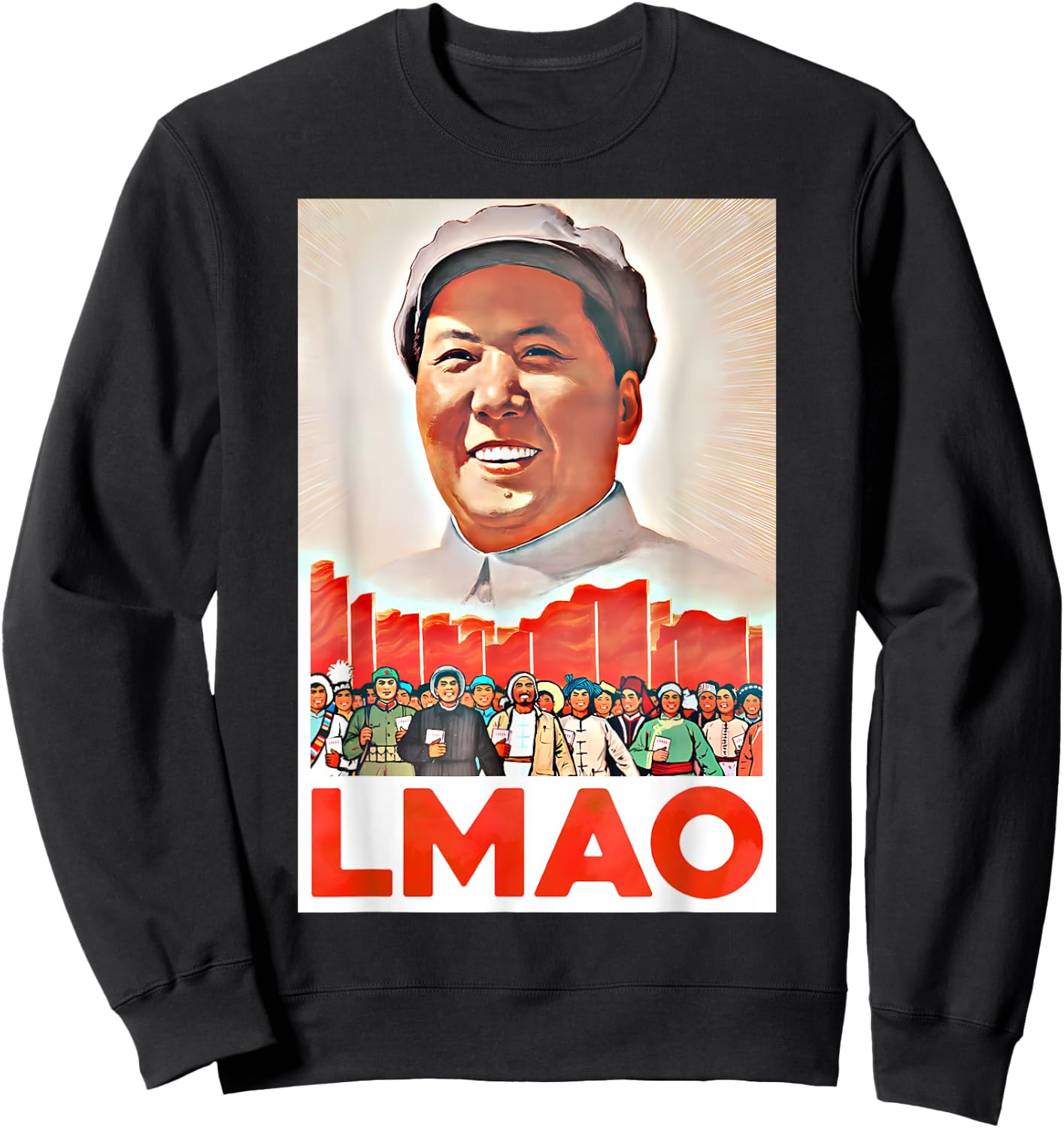 LMAO Mao Zedong Chinese Communist Propaganda Poster , Black, S Sweatshirt - Sweatshirt | Black