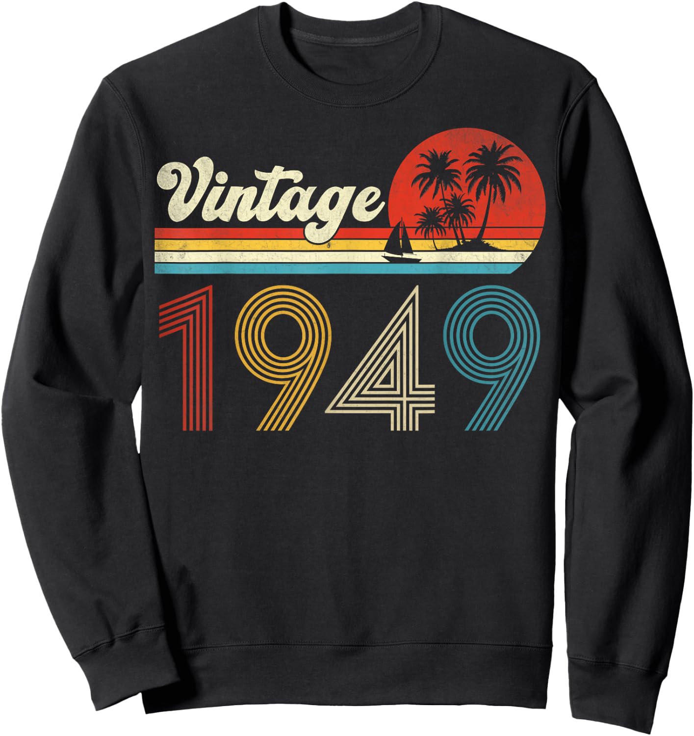 Vintage 1949 75th Birthday Gifts Women 75 Years Old Sweatshirt - Sweatshirt | Black