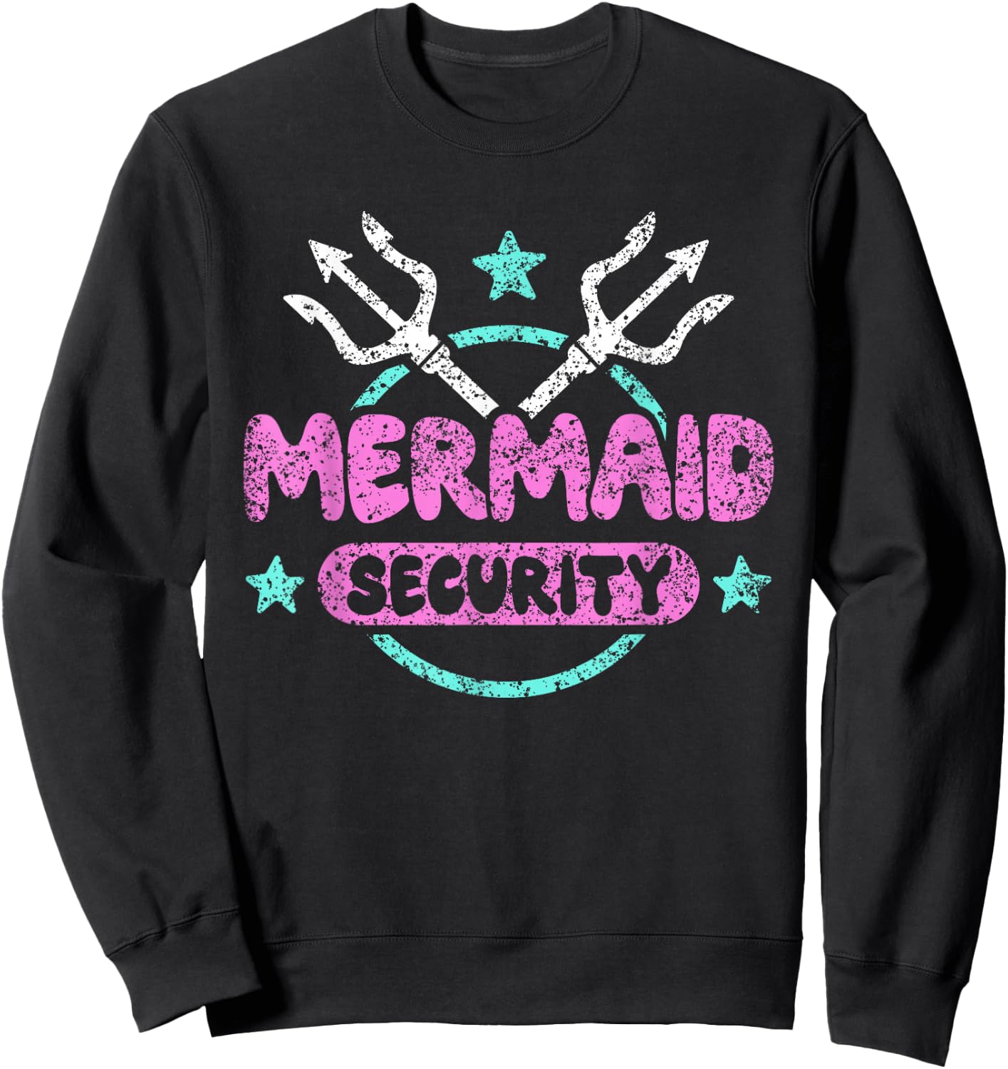 Mermaid Security Celebration Birthday Party Mermaid Sweatshirt - Sweatshirt | Black