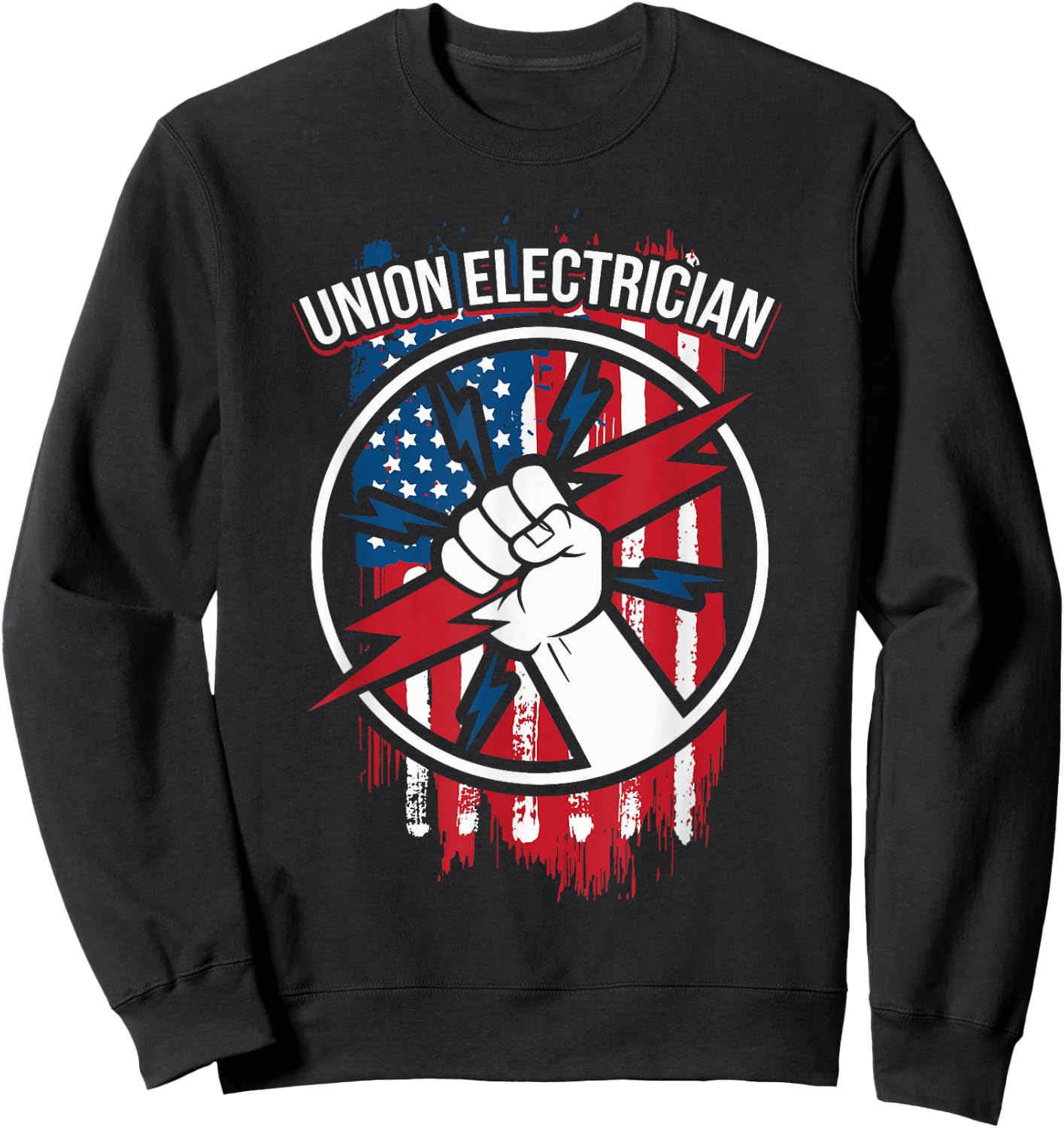 Union Electrician Shirt | Gifts for American Electricians Sweatshirt - Sweatshirt | Black