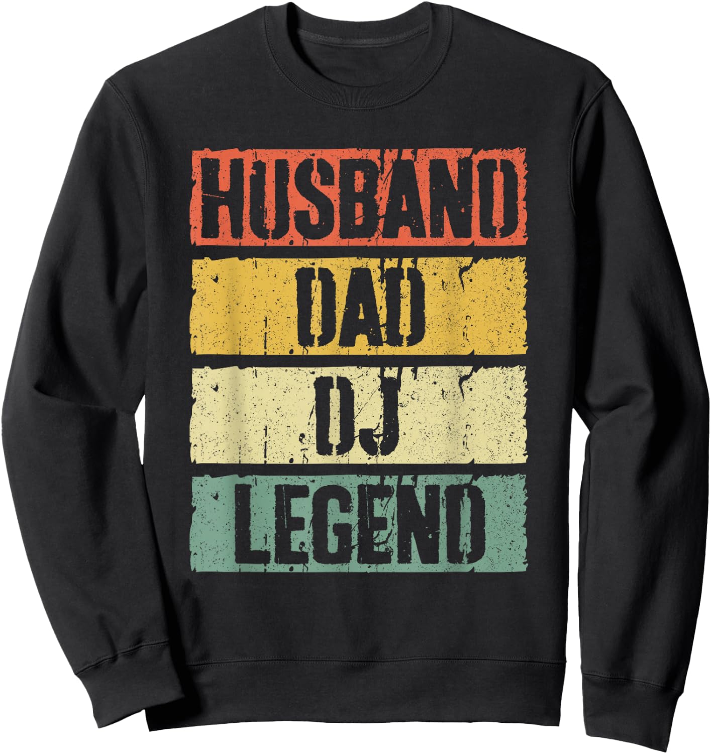 Husband Dad DJ Legend Shirt Men Fathers Day Sweatshirt - Sweatshirt | Black