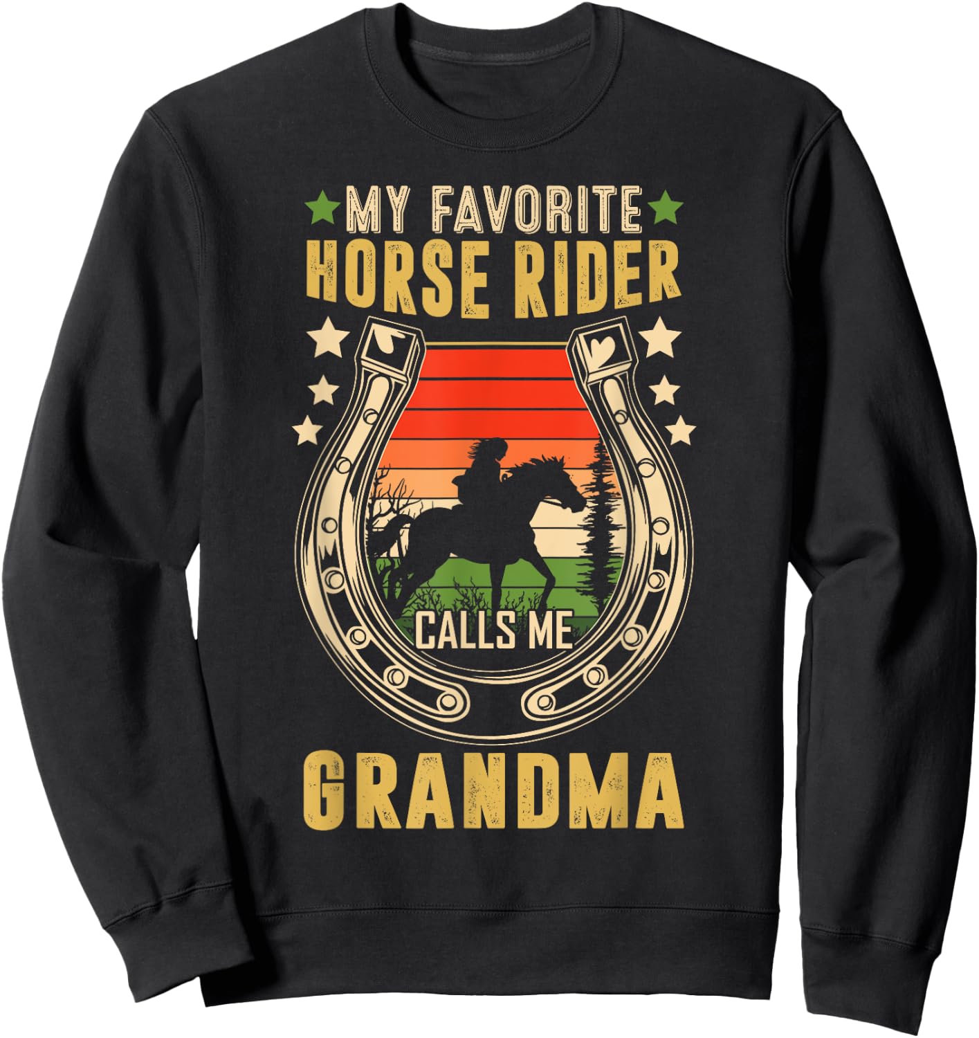 My Favorite Horse Rider Calls Me Grandma Mother's Day Sweatshirt - Sweatshirt | Black