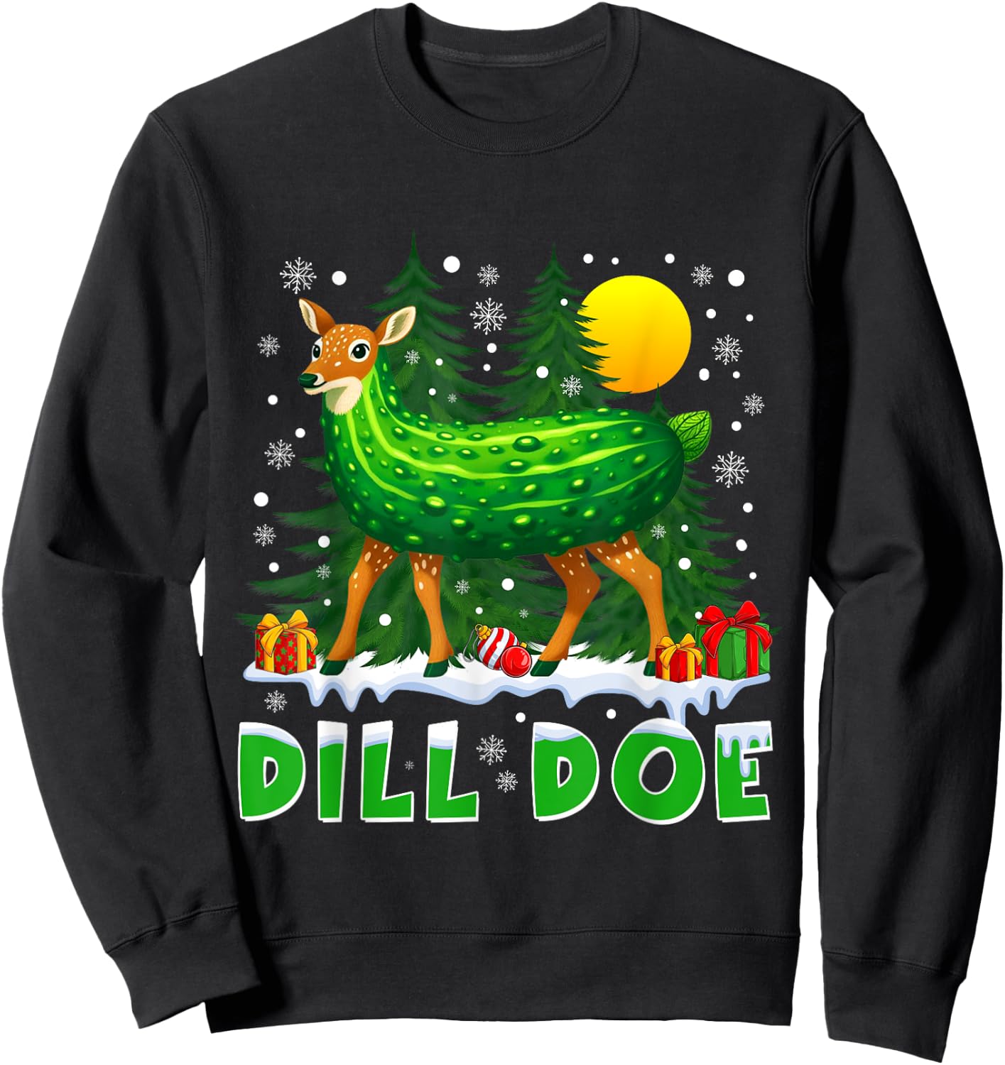 Dill Doe Pickle Funny Inappropriate Christmas Adult Humor Sweatshirt - Sweatshirt | Black