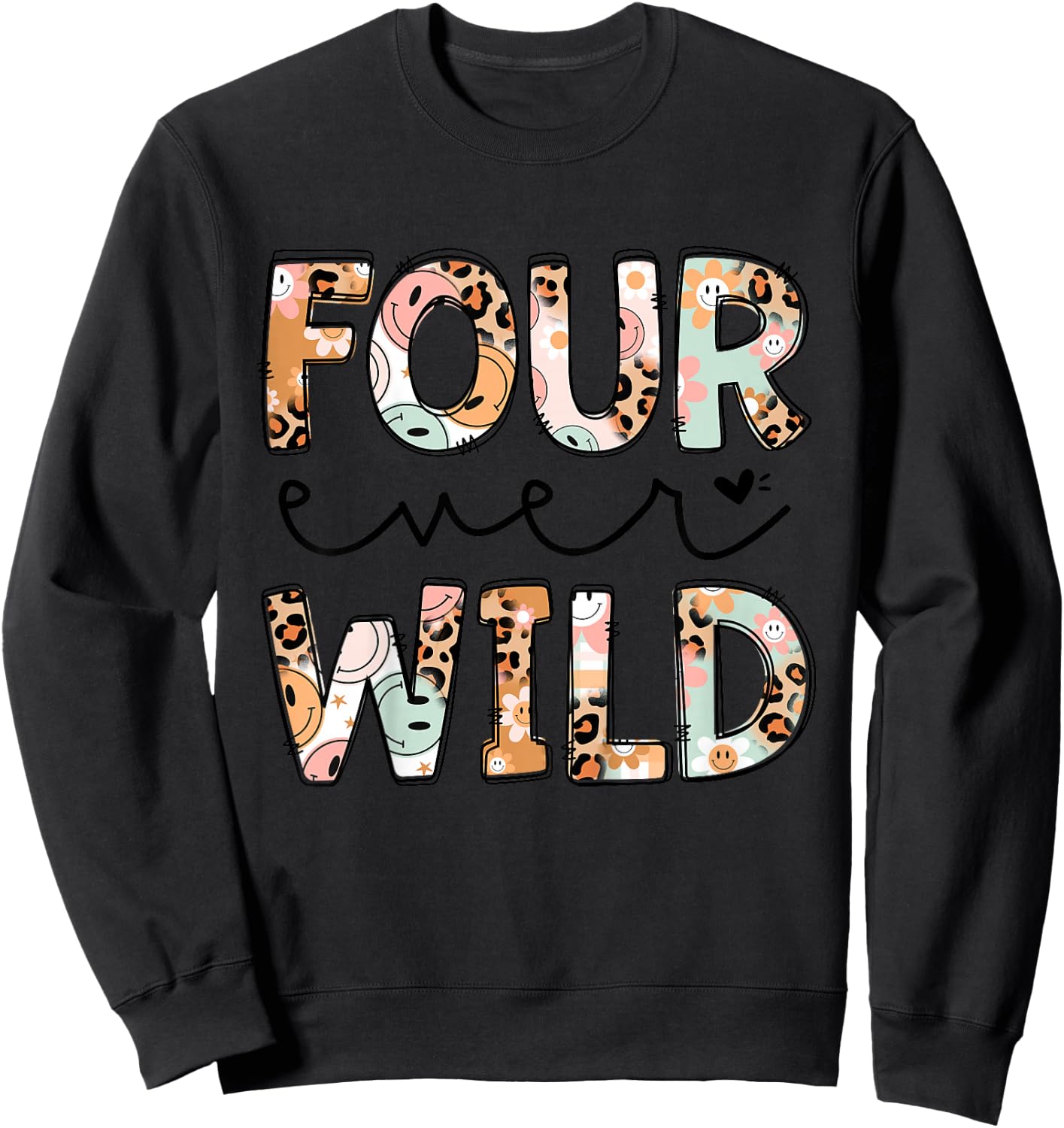 Leopard Girl 4th Birthday Four Ever Wild 4 Year Old Awesome Sweatshirt - Sweatshirt | Black