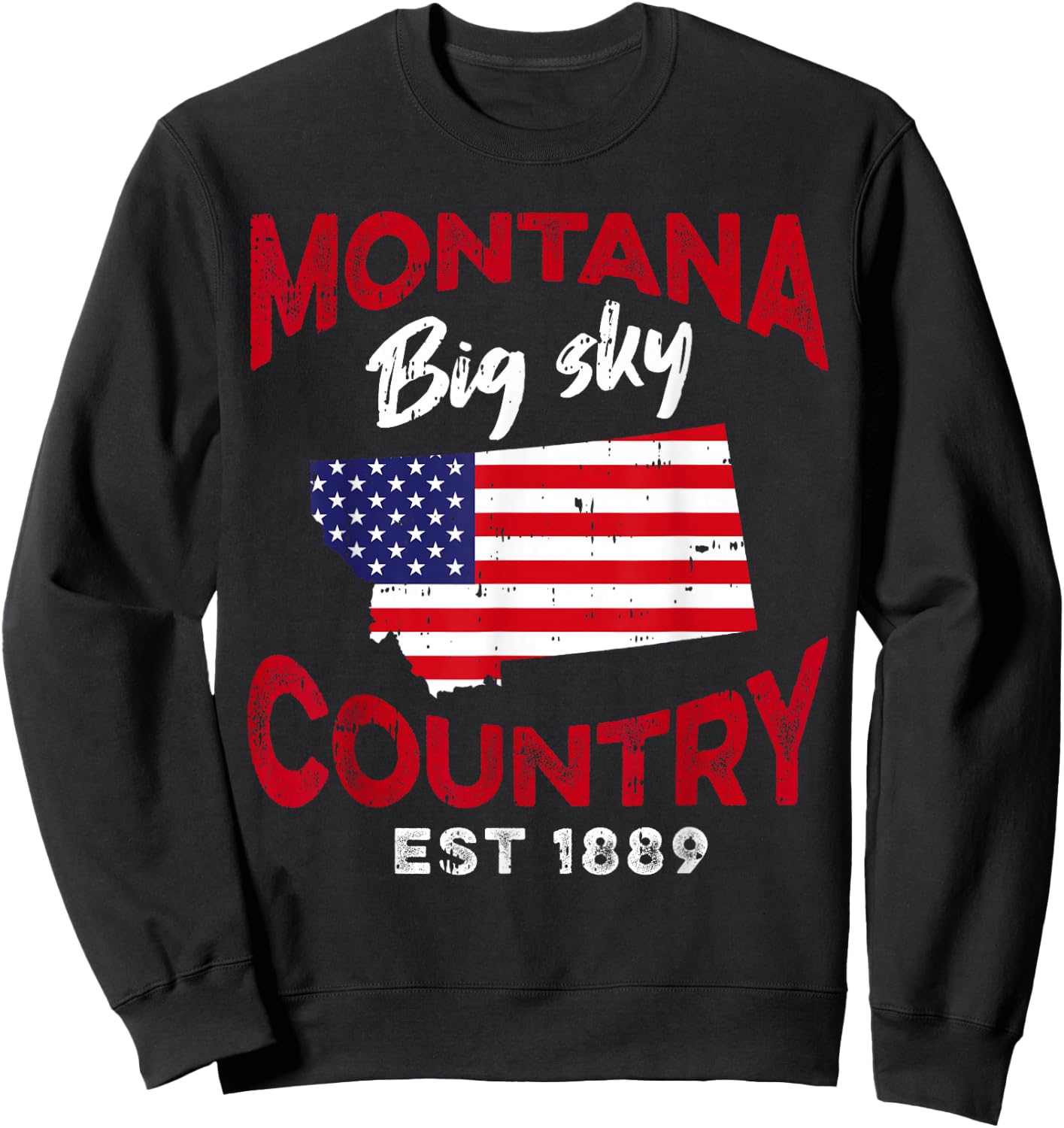 Montana USA American Flag Montanans Sweatshirt - Sweatshirt | Black