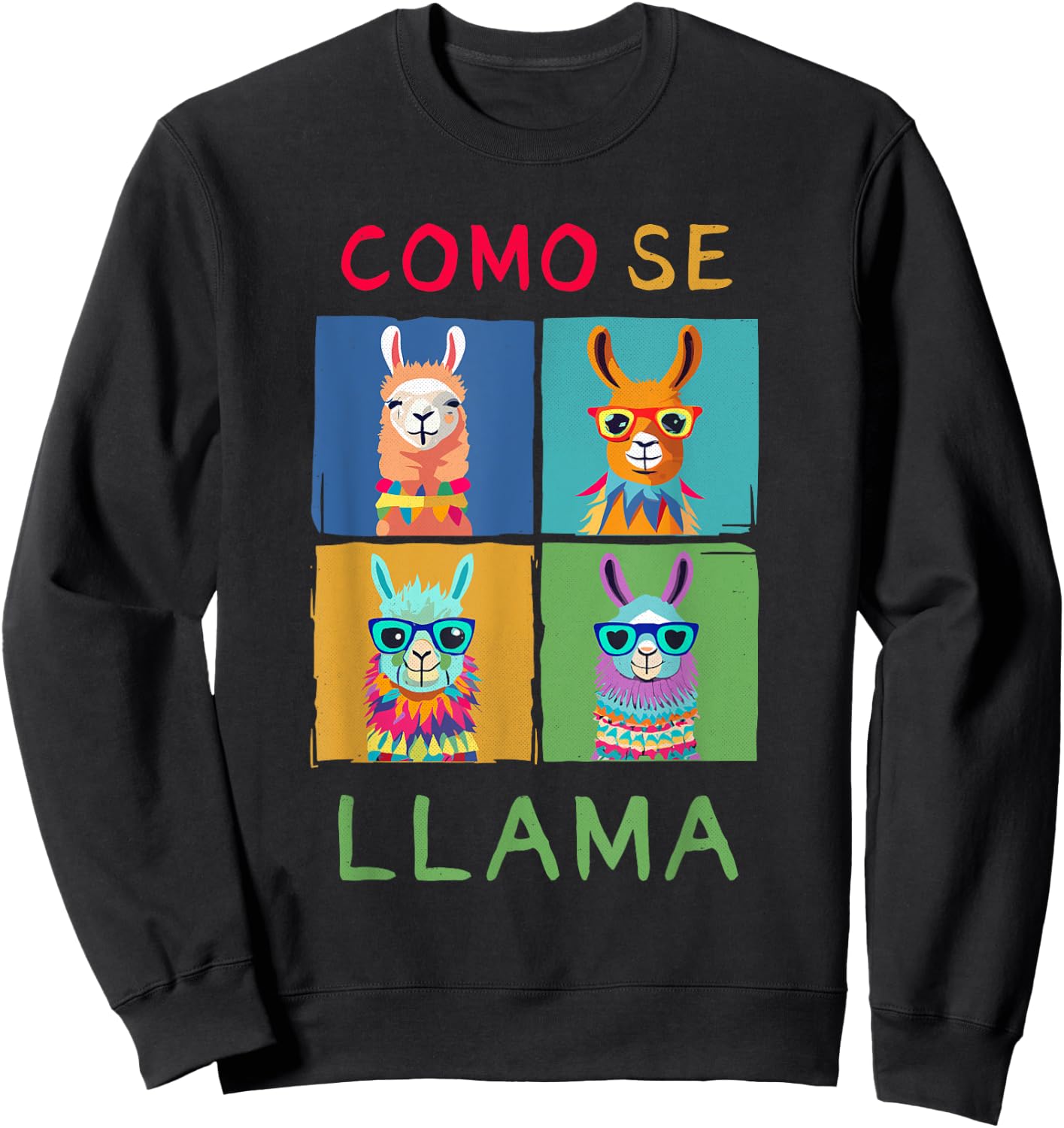 Funny Como Se LLAMA Animal for LLAMA Lovers Sweatshirt - Sweatshirt | Black