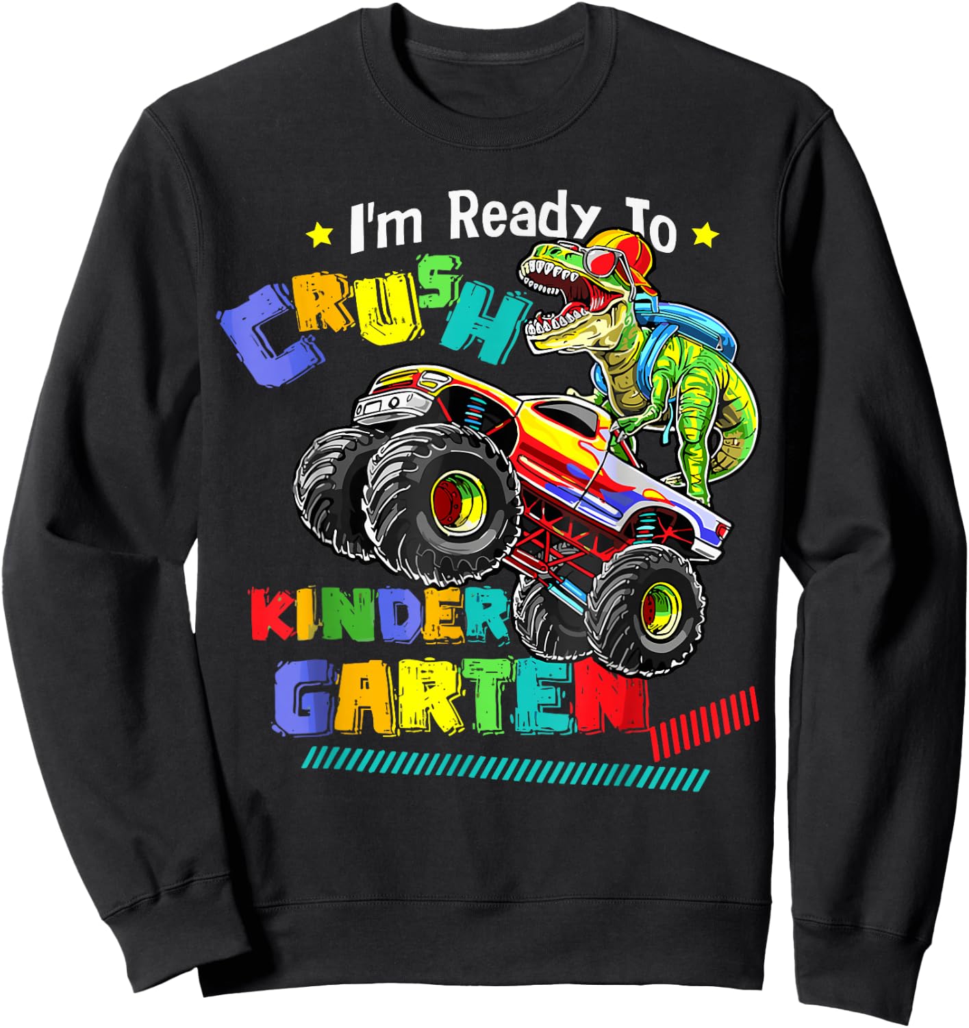I'm Ready to Crush Kindergarten Back to School Dinosaur Boys Sweatshirt - Sweatshirt | Black