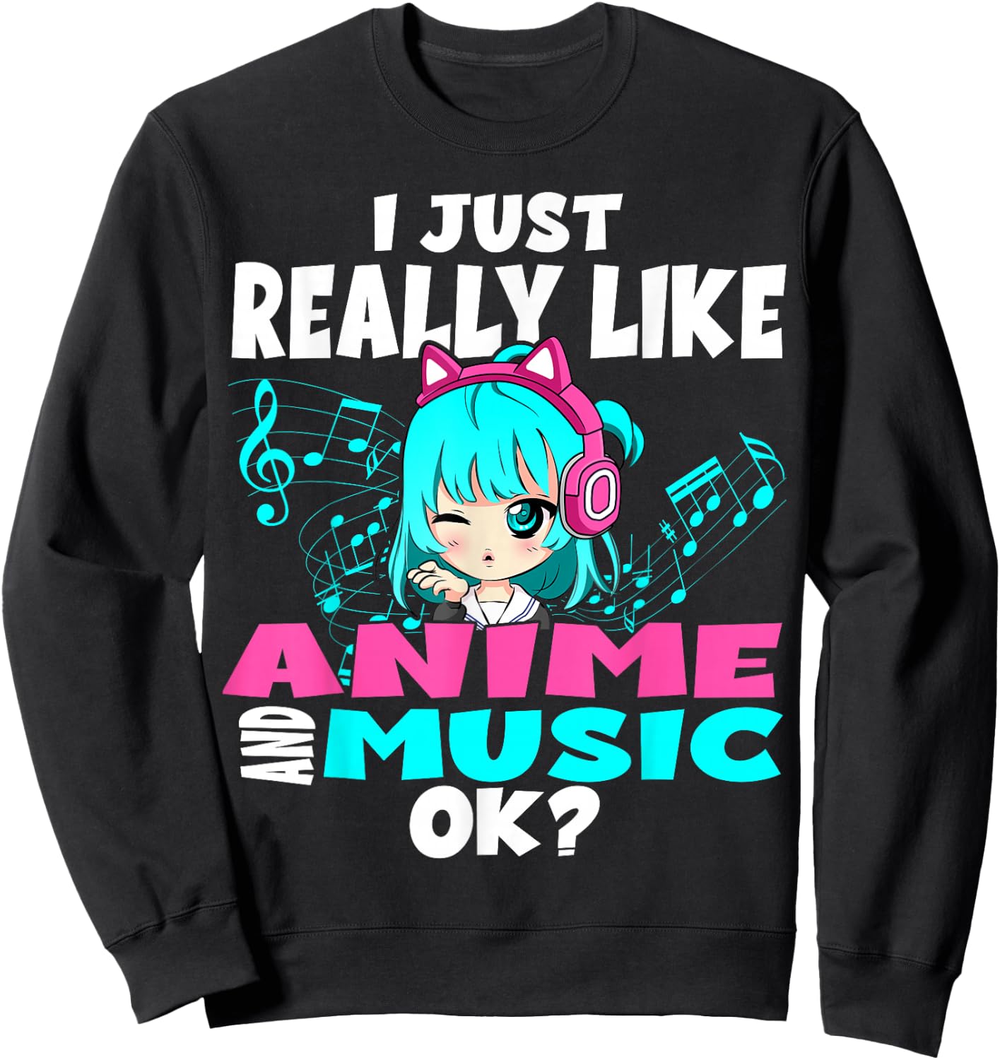 Anime and Music Kawaii Chibi Graphic Teen Anime Girl Sweatshirt - Sweatshirt | Black