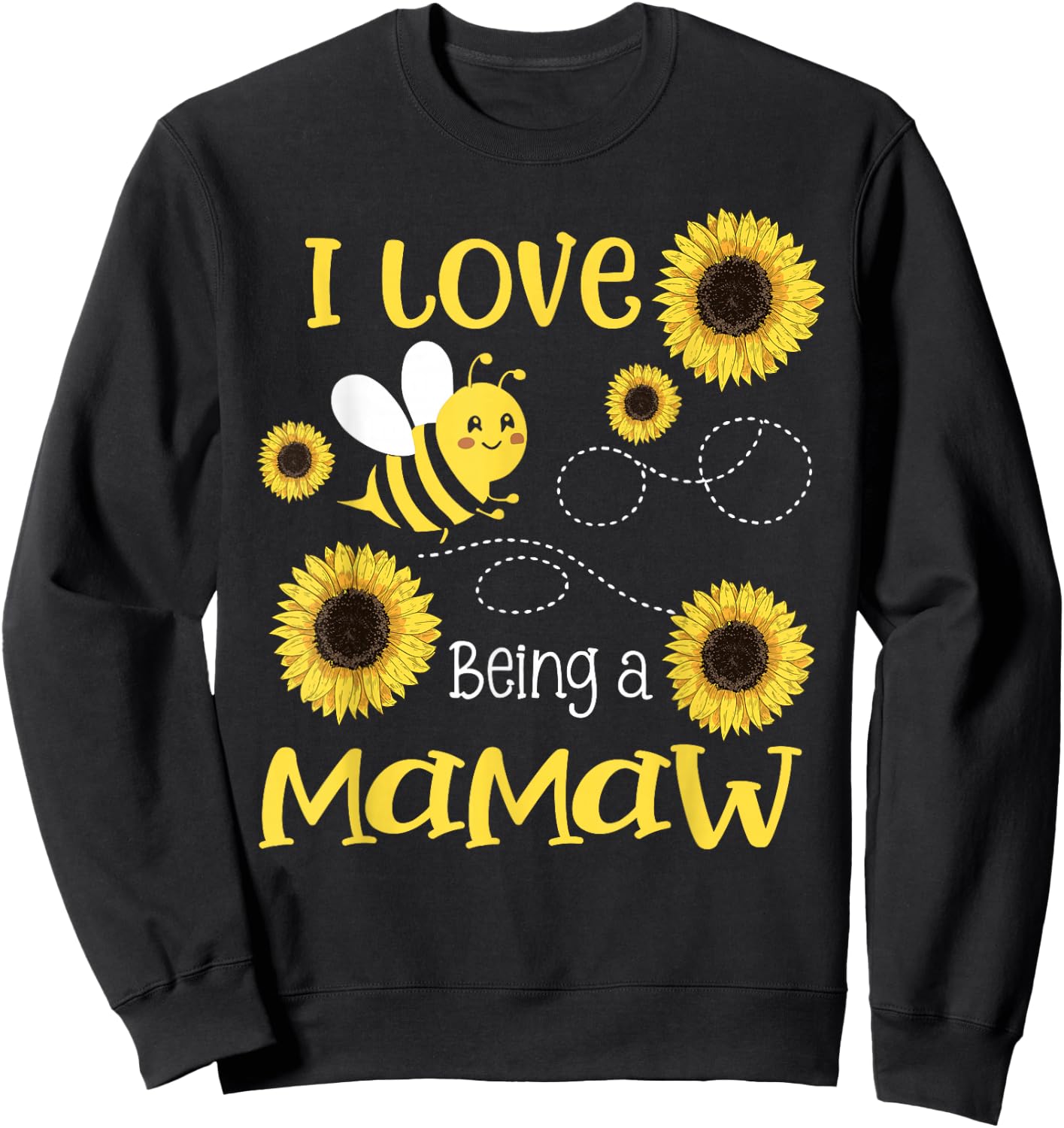 I Love Being A Mamaw Sunflower Bee Lover Sweatshirt - Sweatshirt | Black