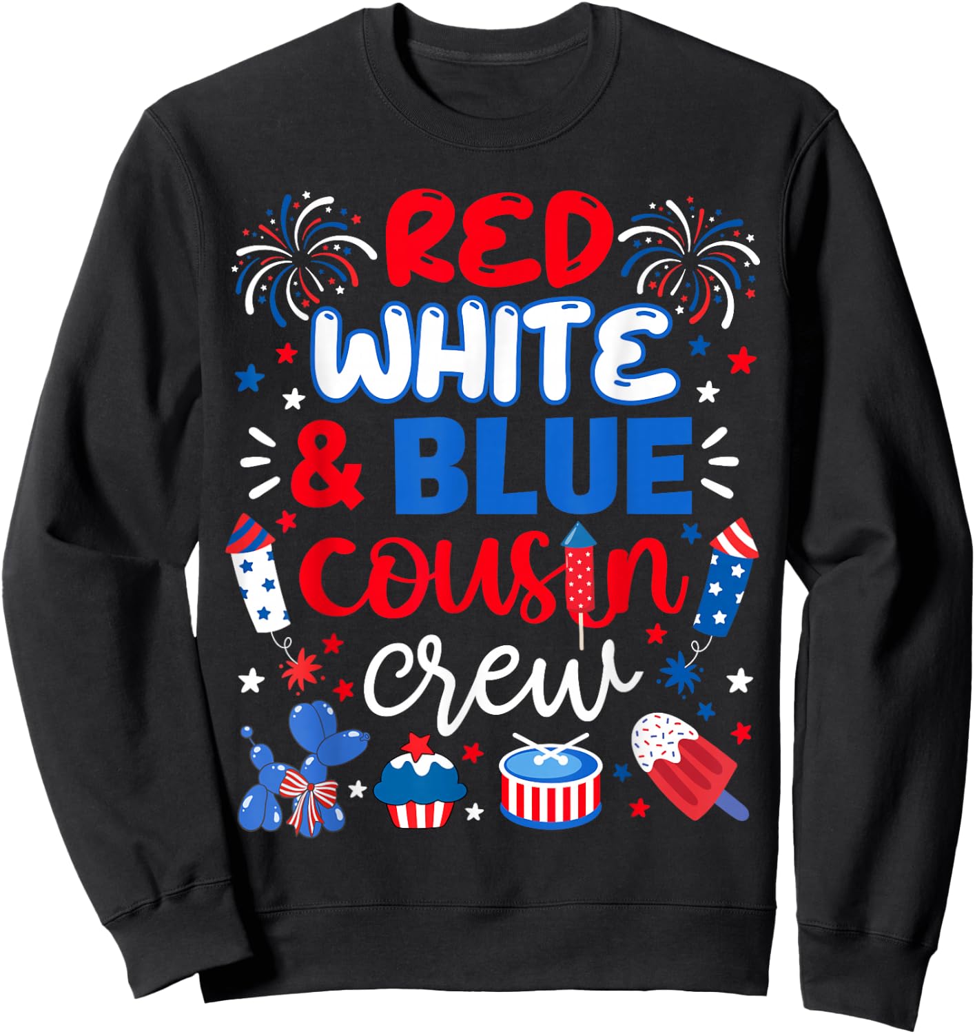 Red White and Blue Cousin Crew 2025 4th July Matching Family Sweatshirt - Sweatshirt | Black