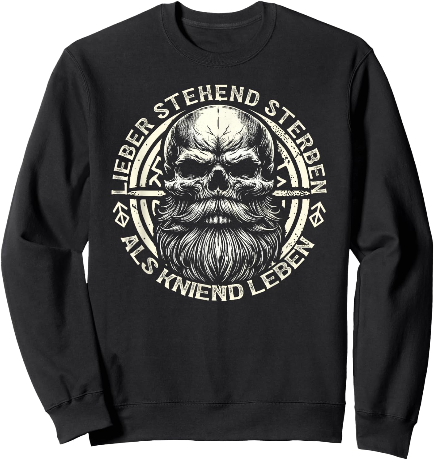 Wikinger Germanen, Lieber Stehend Sterben Als Kniend Leben Sweatshirt - Sweatshirt | Black