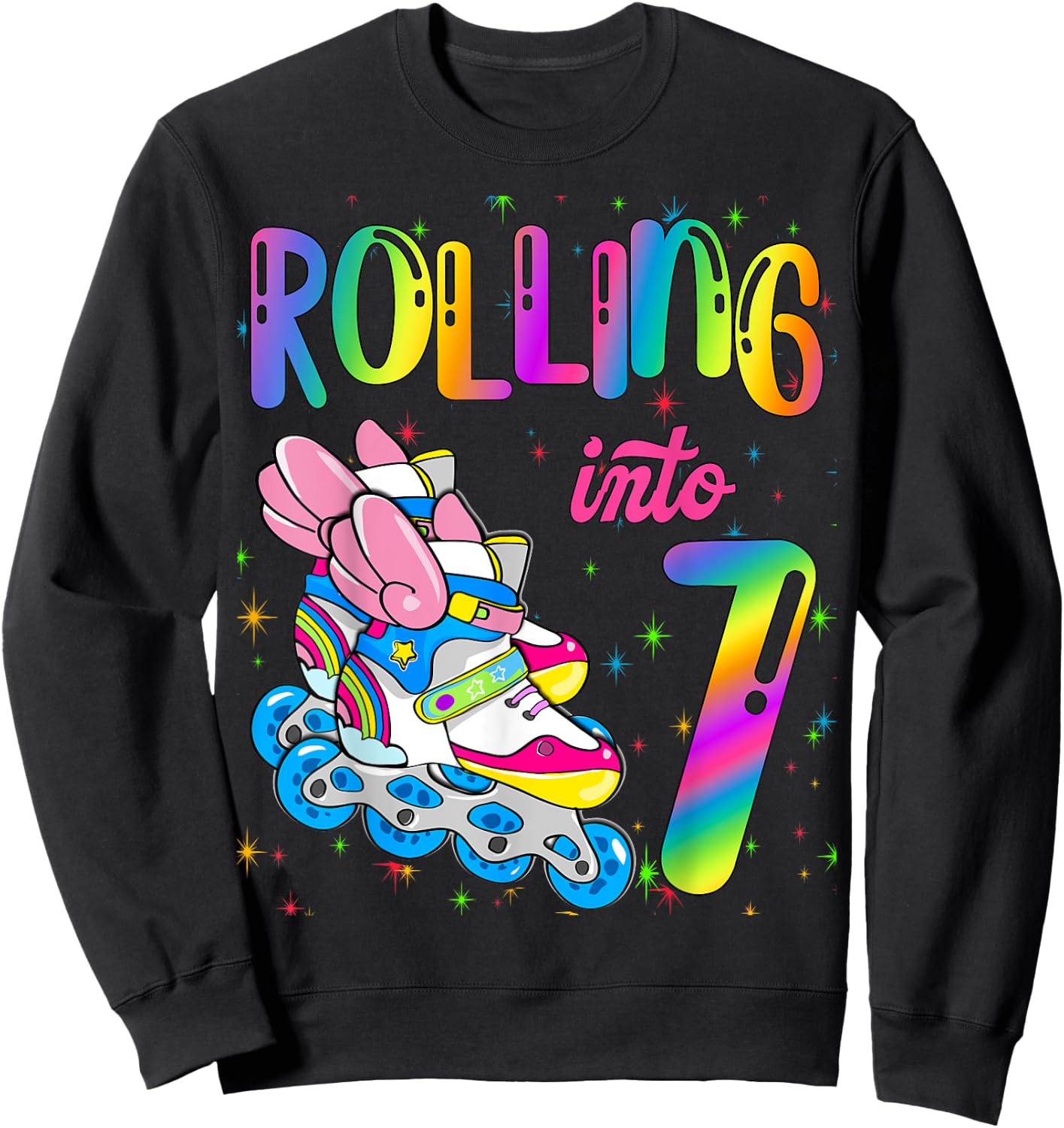 Rolling Into 7 years Let's Roll I'm Turning 7 Roller Skate Sweatshirt - Sweatshirt | Black