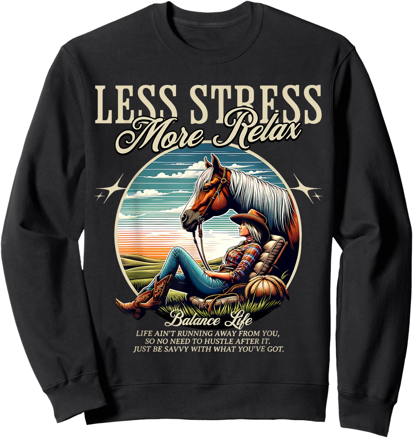 Less Stress More Relax Cowgirl Sweatshirt - Sweatshirt | Black
