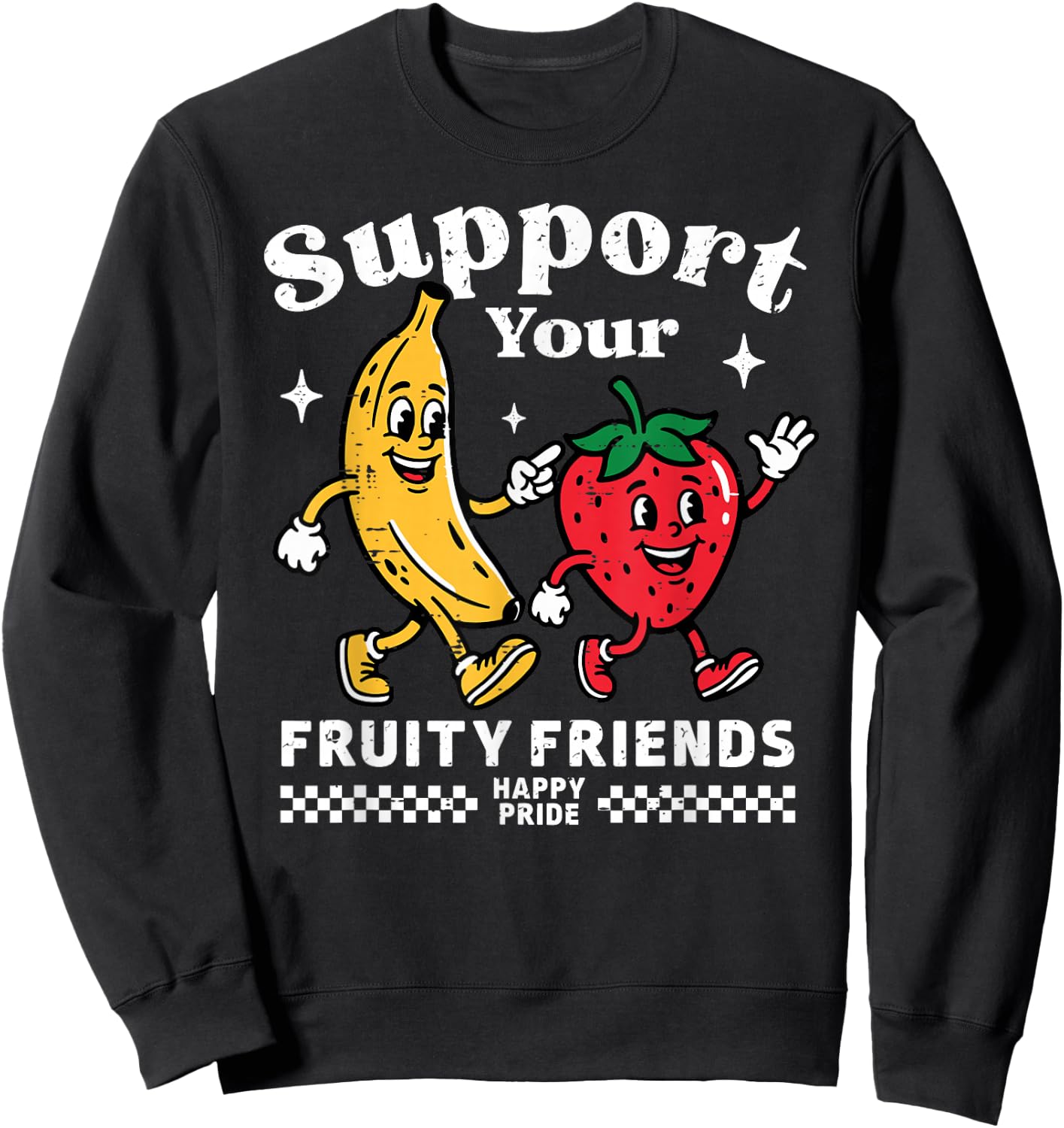 Support Your Fruity Friends Gay Pride Month LGBTQ Fruit Ally Sweatshirt - Sweatshirt | Black