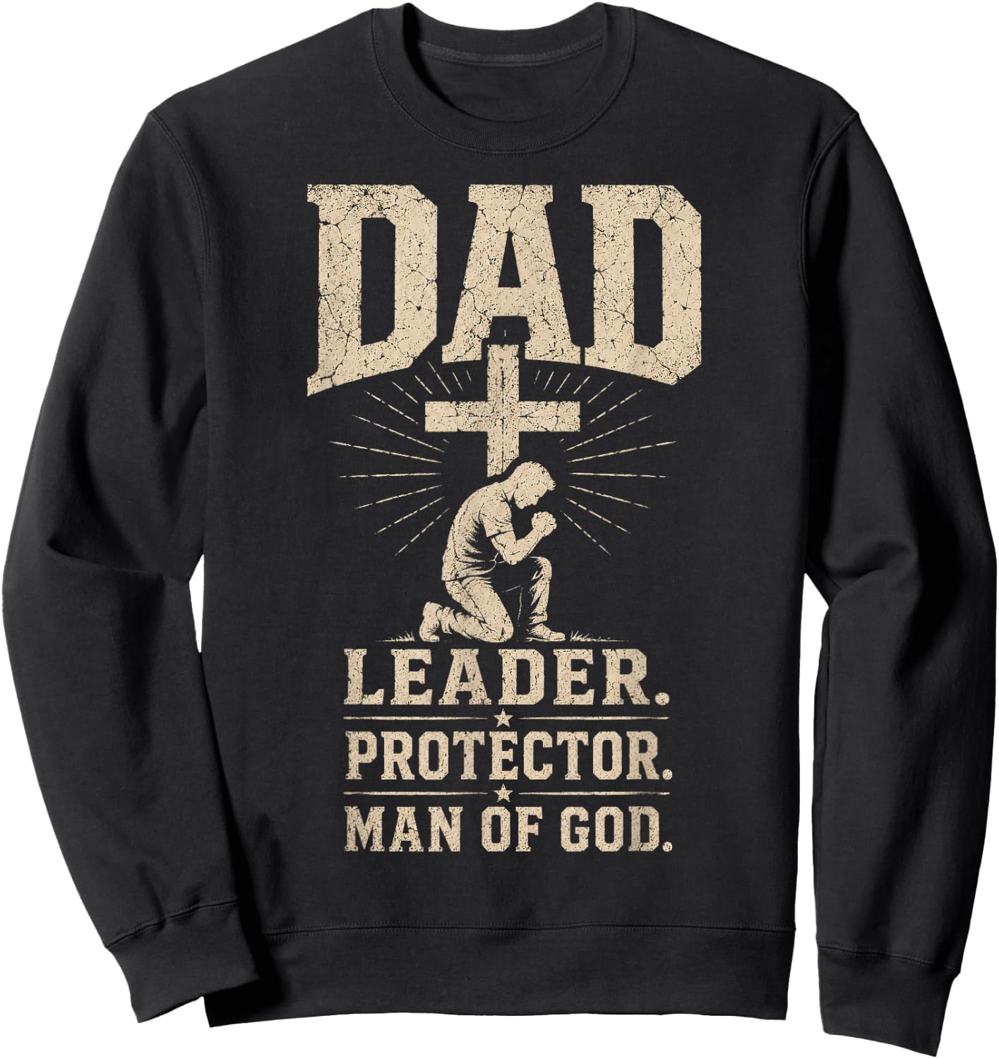 Dad Leader Protector Man of God Christian Father's Day Sweatshirt - Sweatshirt | Black
