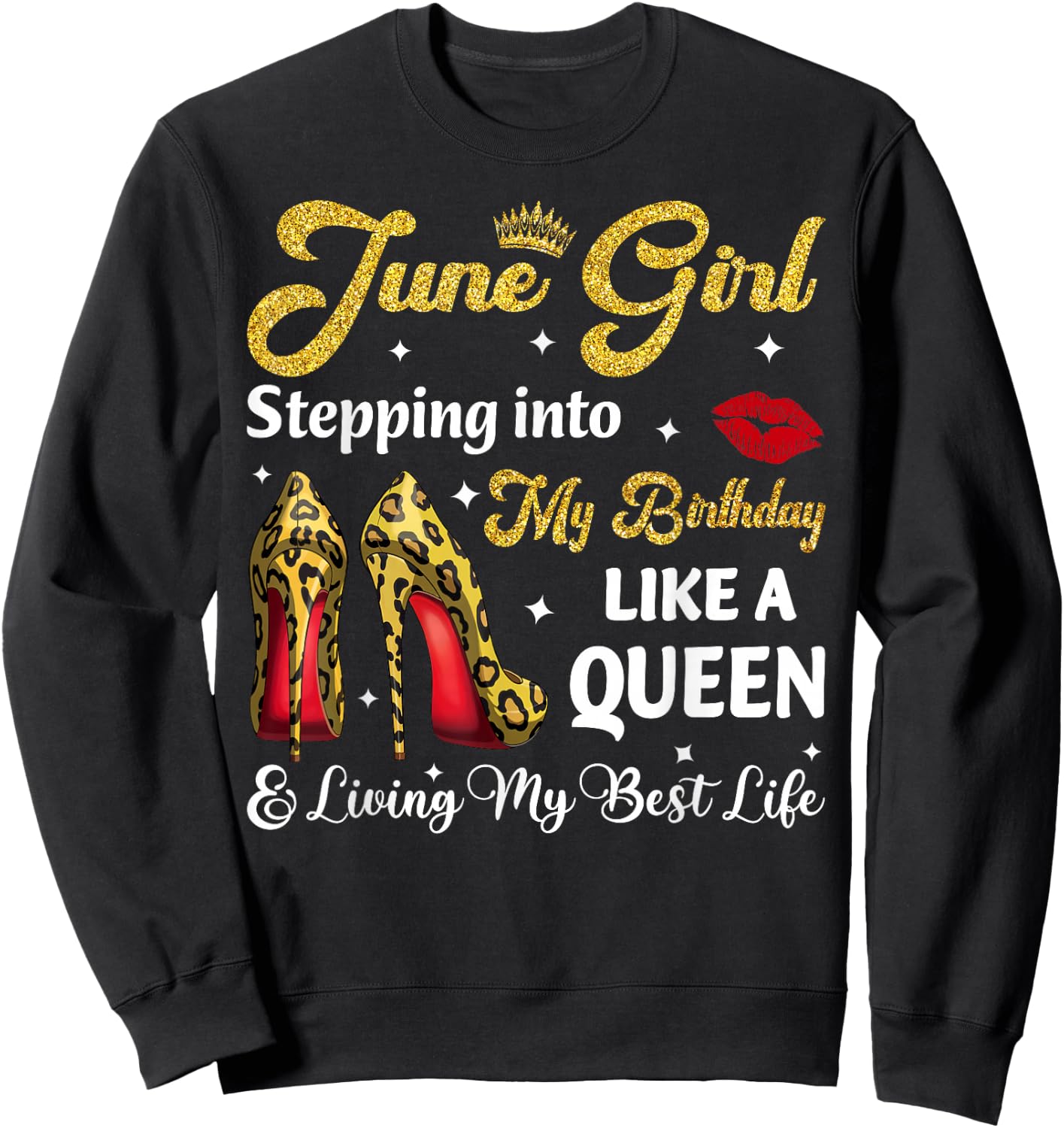 June Woman Girl Leopard High Heels It's My Birthday Sweatshirt - Sweatshirt | Black
