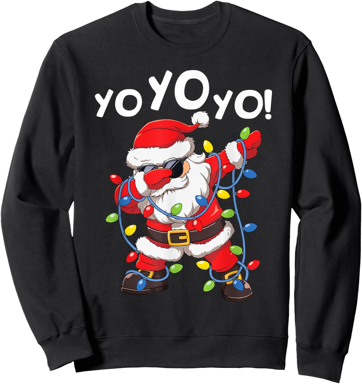 Dabbing Santa In Hat Garland Yo Yo Yo Funny Christmas Sweatshirt - Sweatshirt | Black