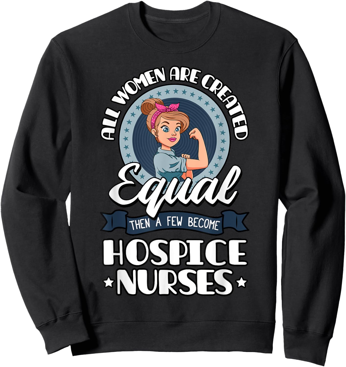 Hospice Nurse Women CHPLN CHPN Palliative RN Healthcare Sweatshirt - Sweatshirt | Black