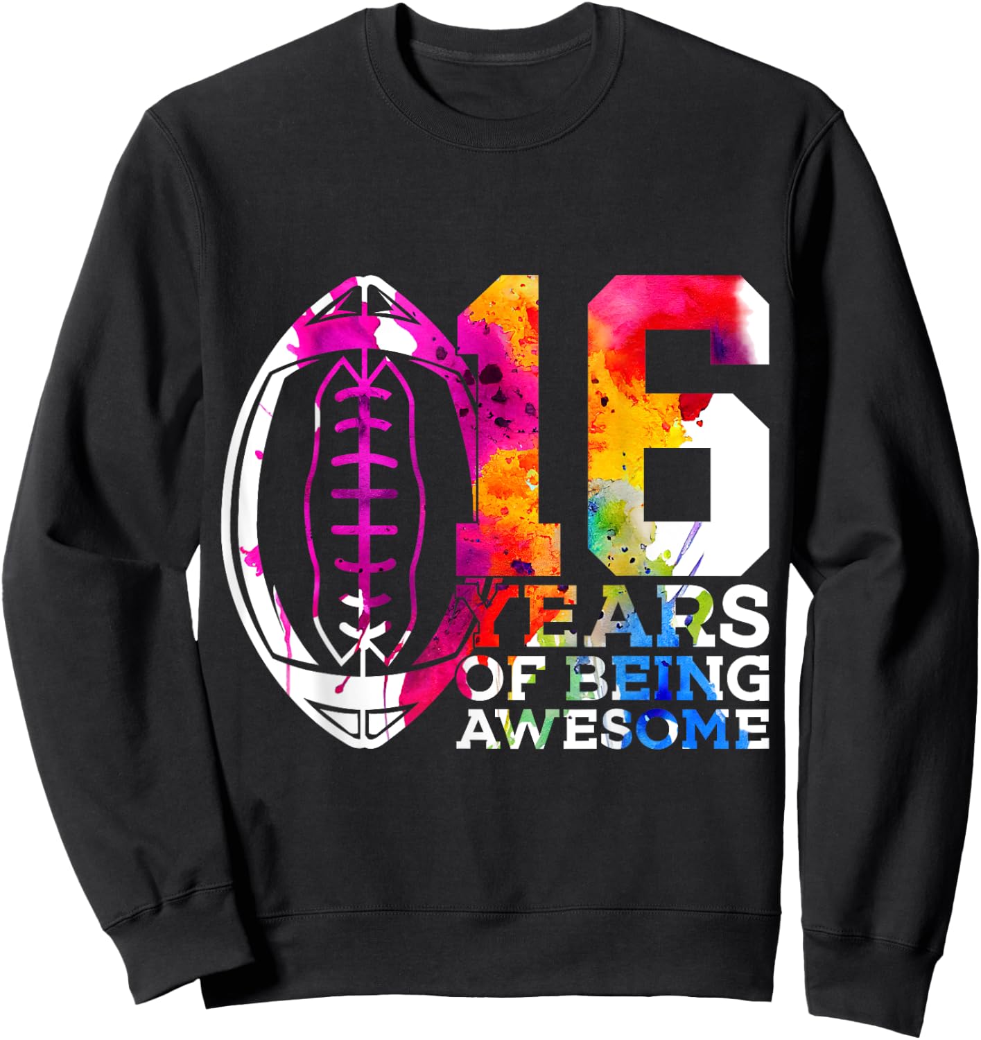 16 Years of Being Awesome Football 16th Birthday Sweatshirt - Sweatshirt | Black