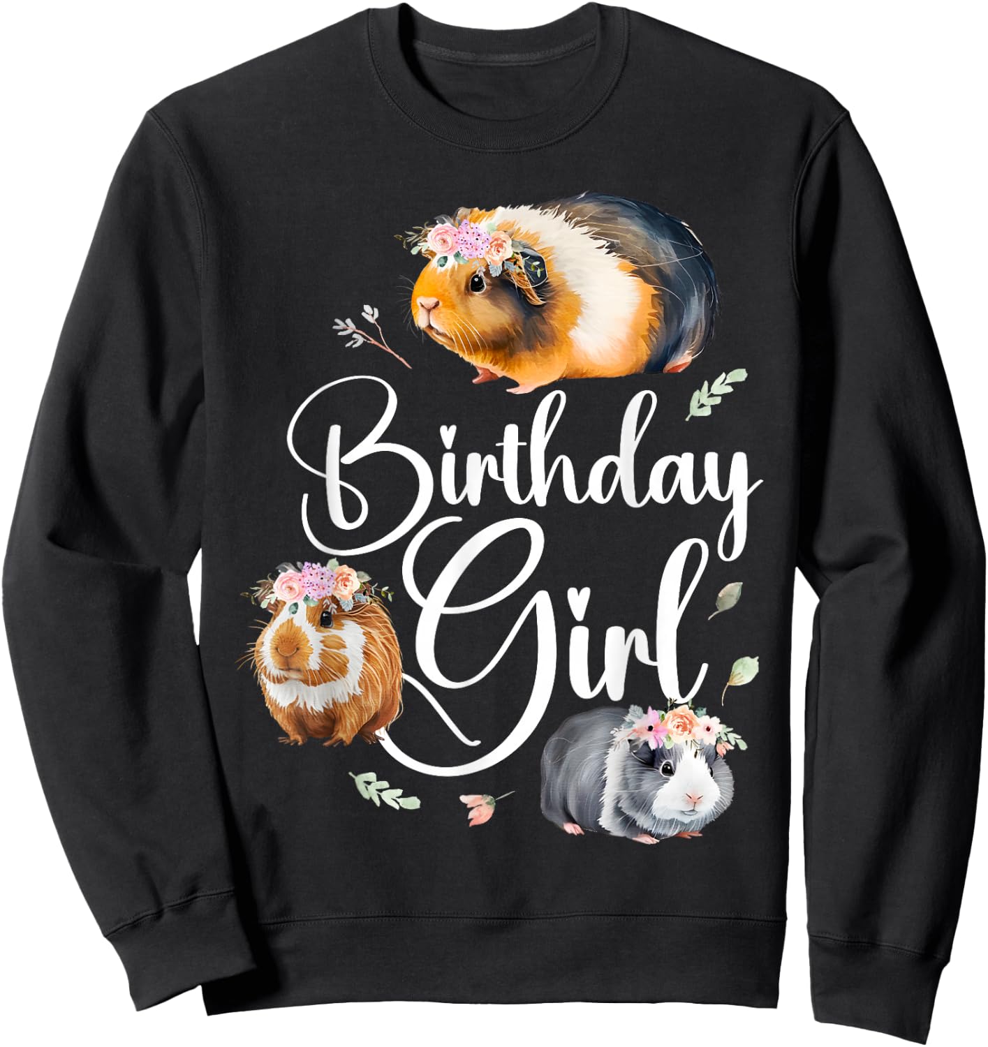 Guinea Pig Birthday Girl Sweatshirt - Sweatshirt | Black