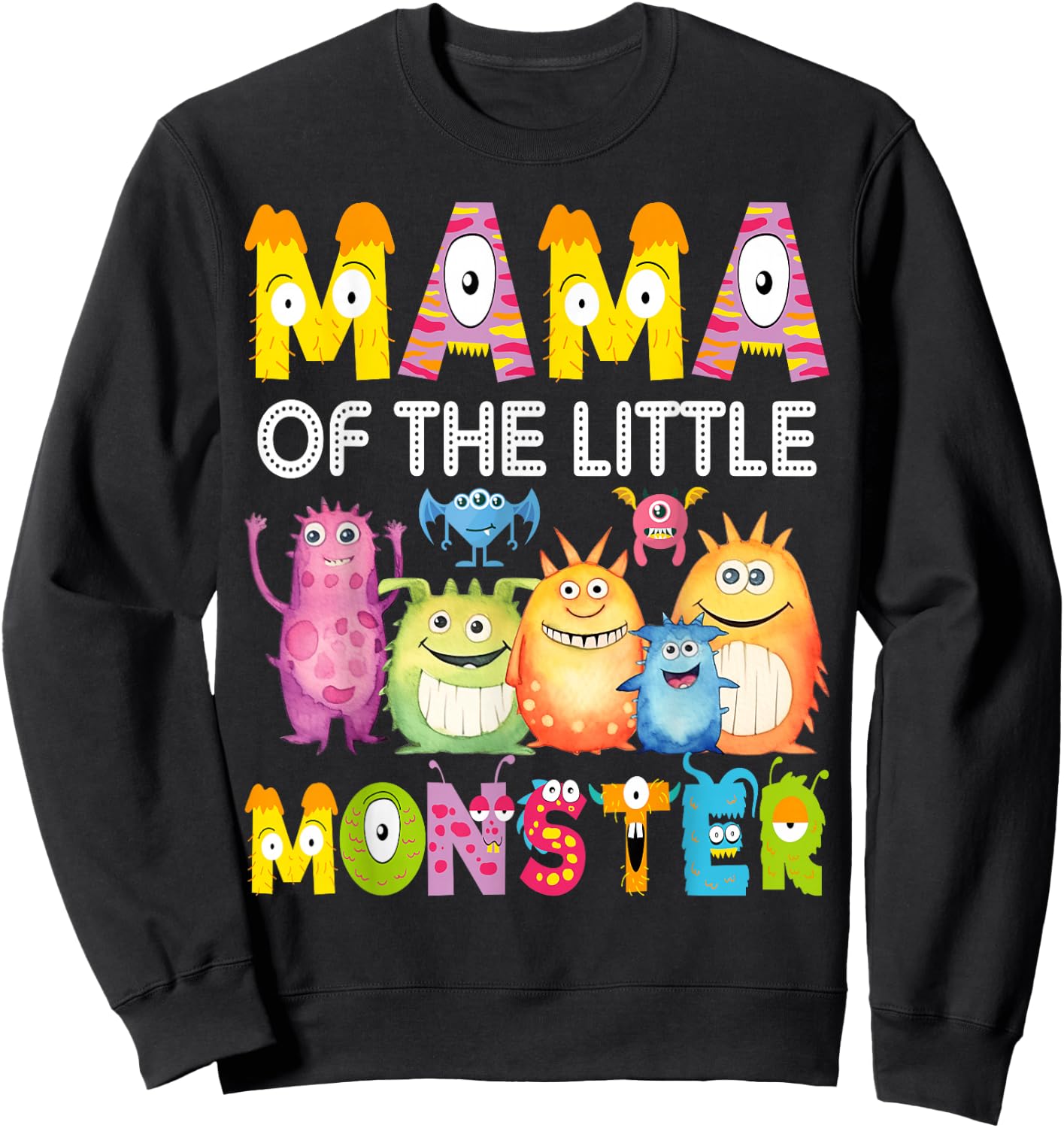Mama Of The Little Monster 1St Birthday Boy Party Sweatshirt - Sweatshirt | Black