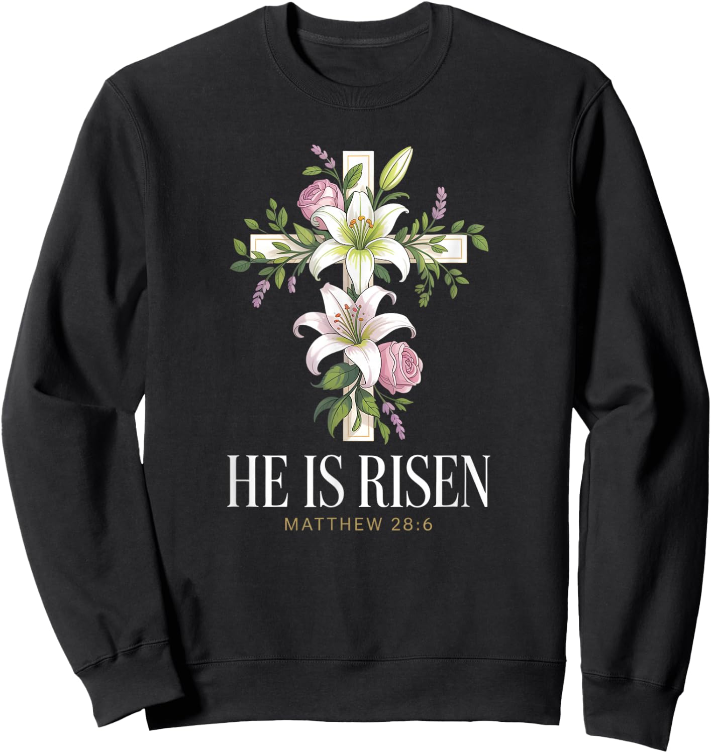 He is Risen Sweatshirt - Sweatshirt | Black