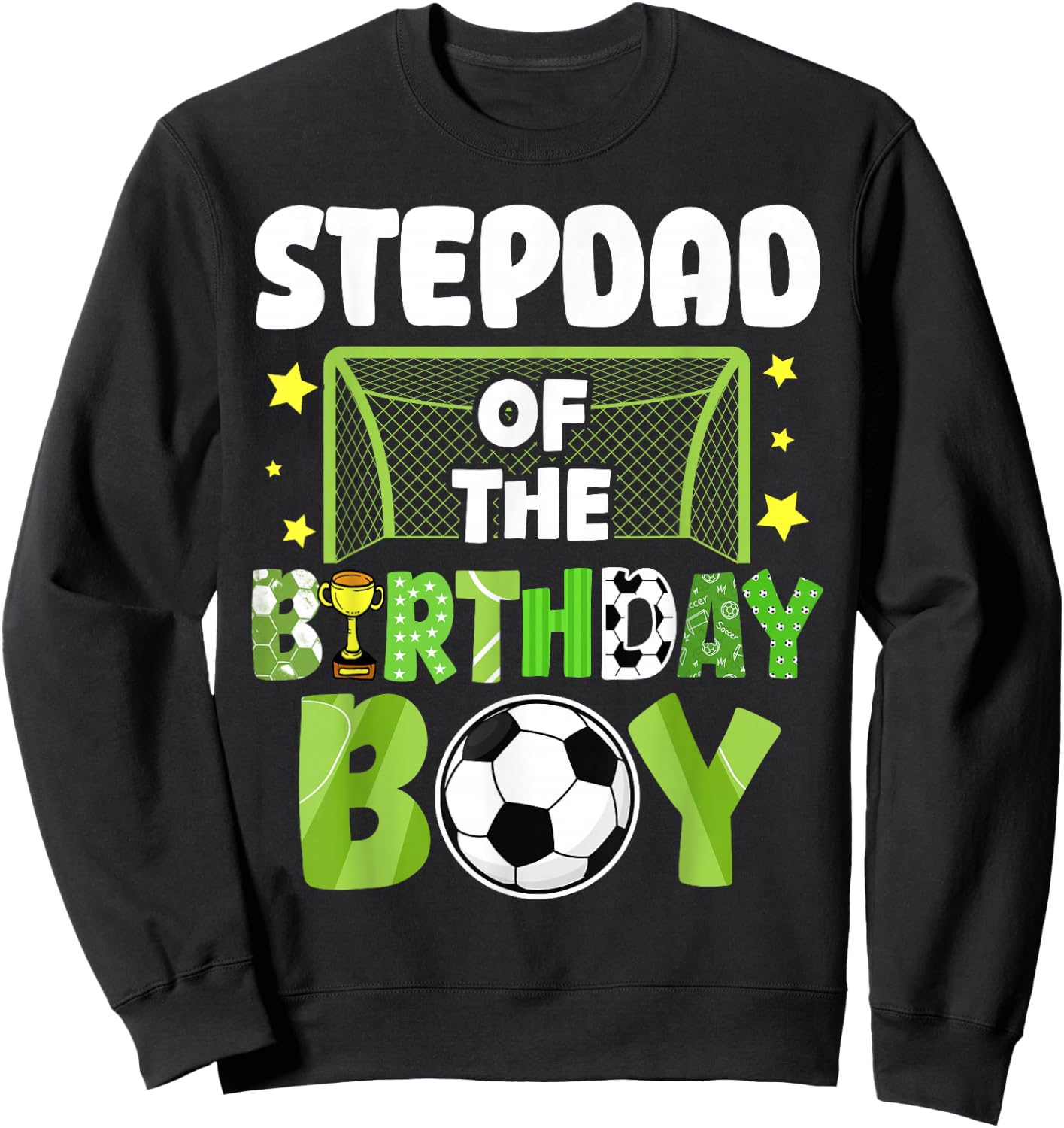 Soccer Stepdad Birthday Boy Party Soccer Family Matching Sweatshirt - Sweatshirt | Black
