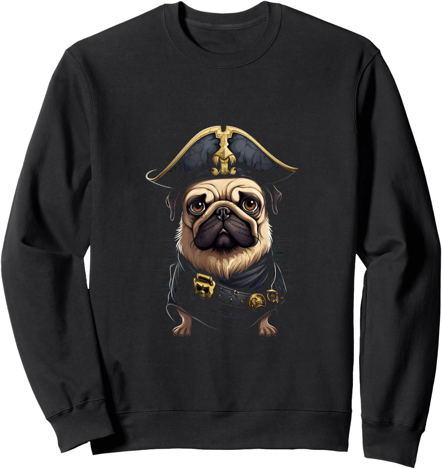 Pirate Pug Funny Buccaneer Pug Owner Pug Lover Sweatshirt - Sweatshirt | Black