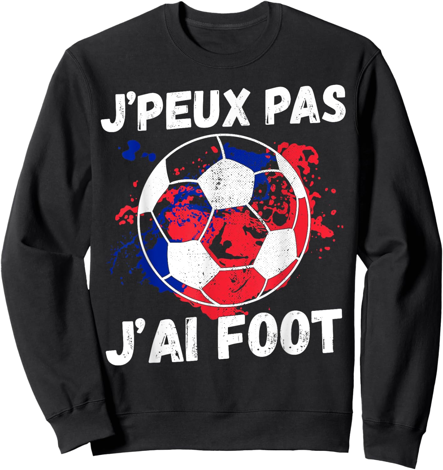 Je peux pas je ai football man humour footballer football Sweatshirt - Sweatshirt | Black