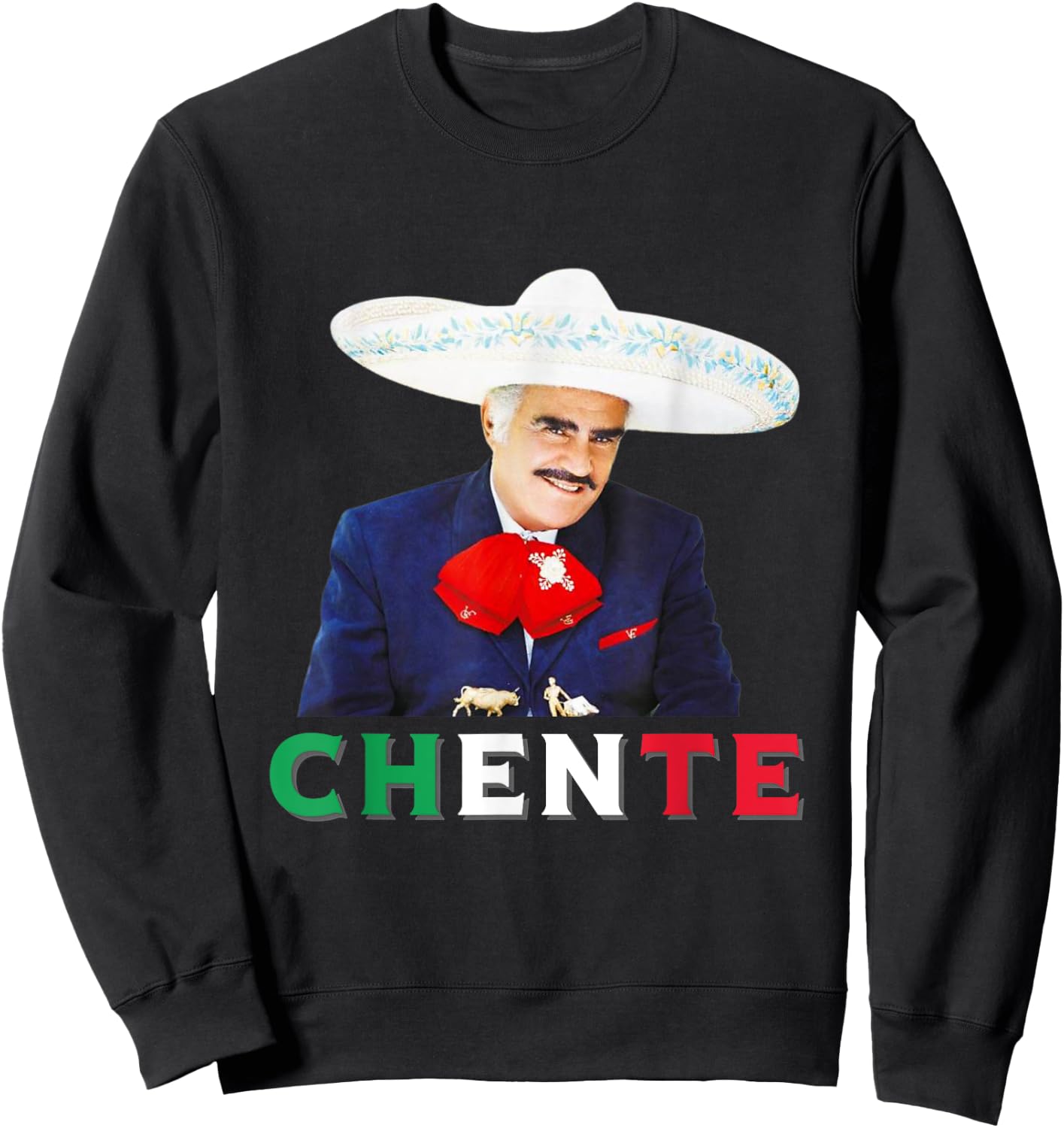 Chente Vicente Fernandez - Sigo Siendo El Rey Mexican Flag Sweatshirt - Sweatshirt | Black