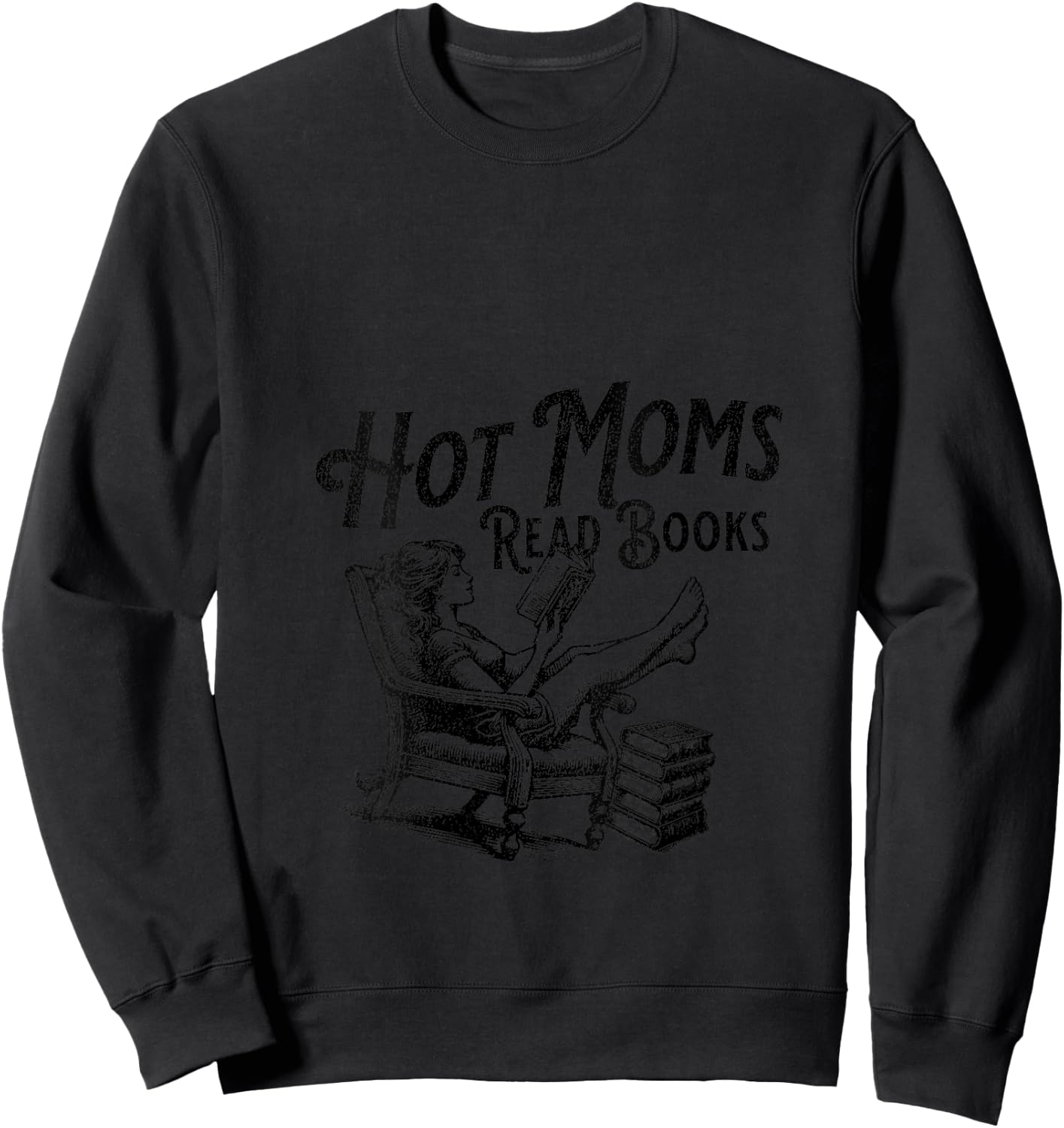 Hot Moms Read Books for Moms Mothers Day Book Lover V-Neck Sweatshirt - Sweatshirt | Black