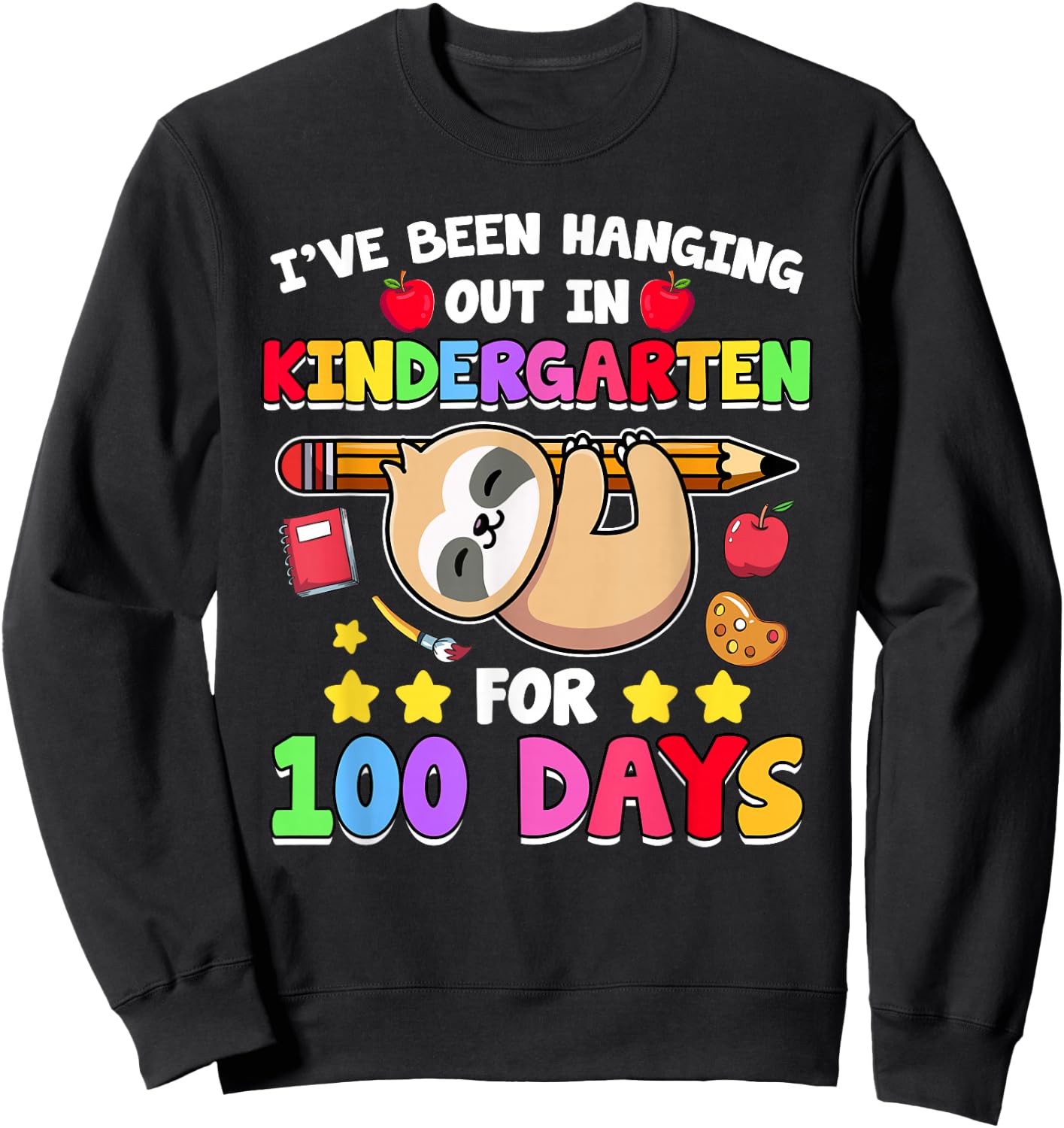 100th Day of School Sloth Shirt Kindergarten 100 Days School Sweatshirt - Sweatshirt | Black