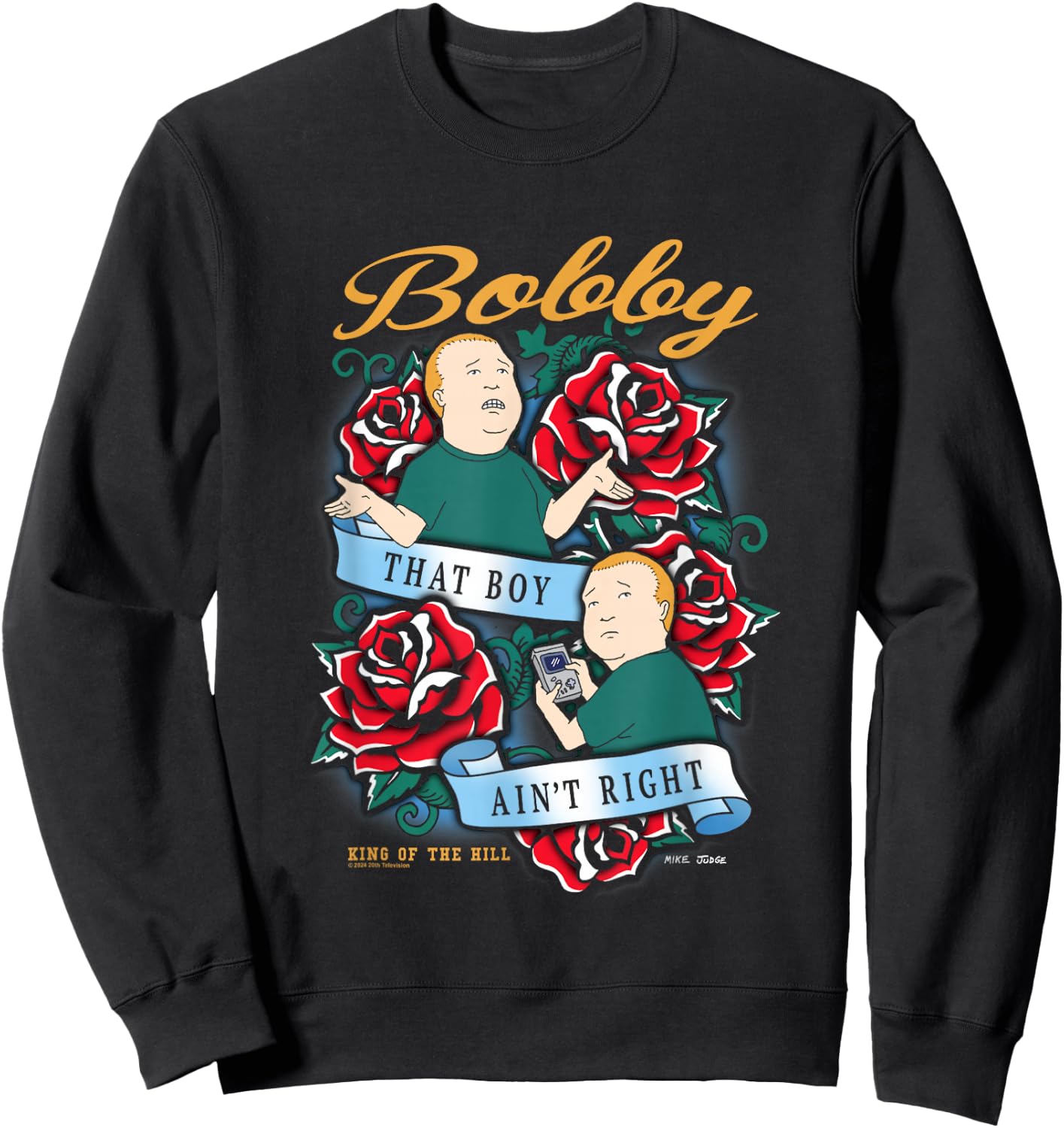 King of The Hill Bobby That Boy Ain't Right Tattoo Poster Sweatshirt - Sweatshirt | Black
