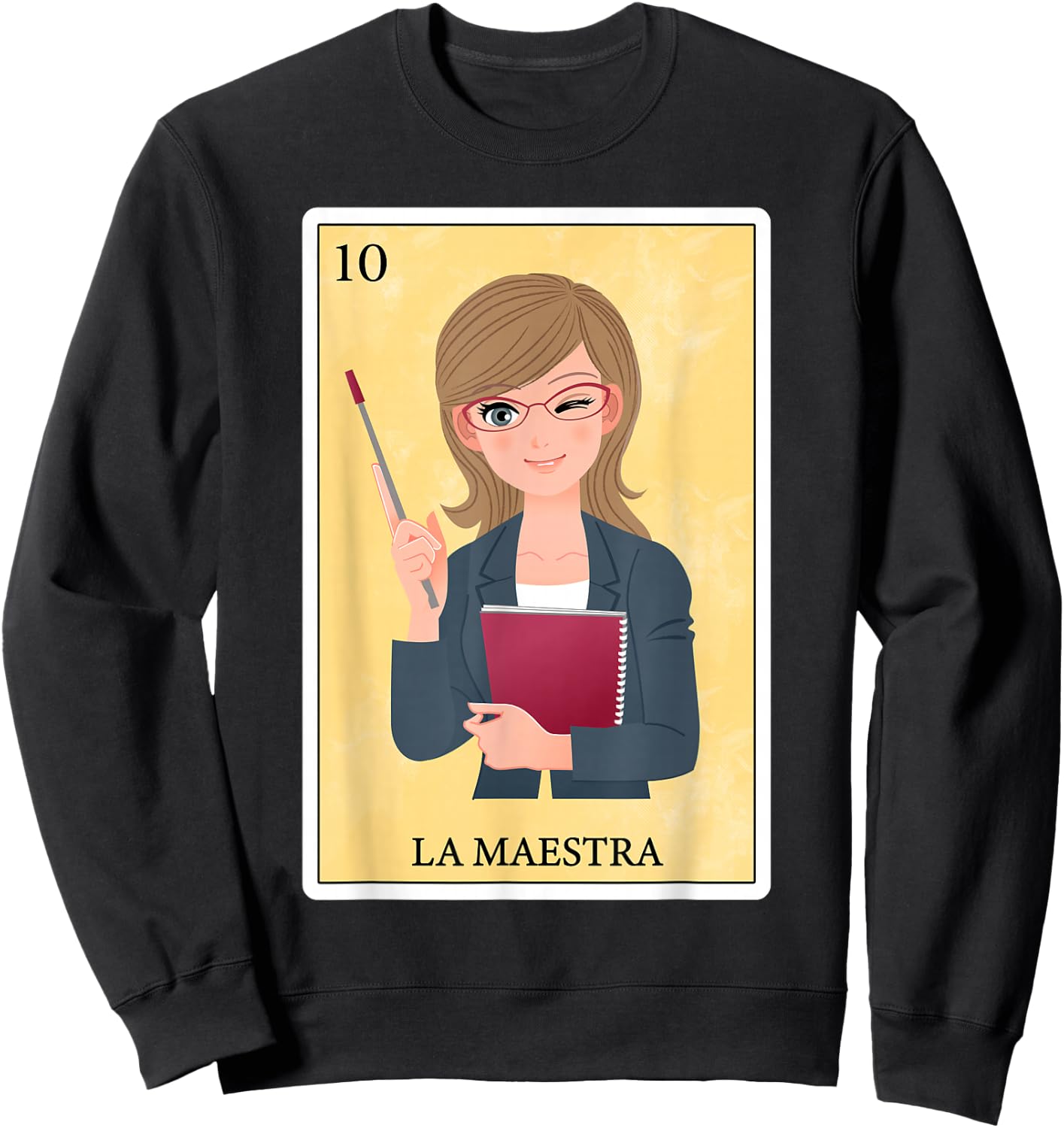 Spanish-Mexican Bingo Funny Gifts - La Maestra Sweatshirt - Sweatshirt | Black