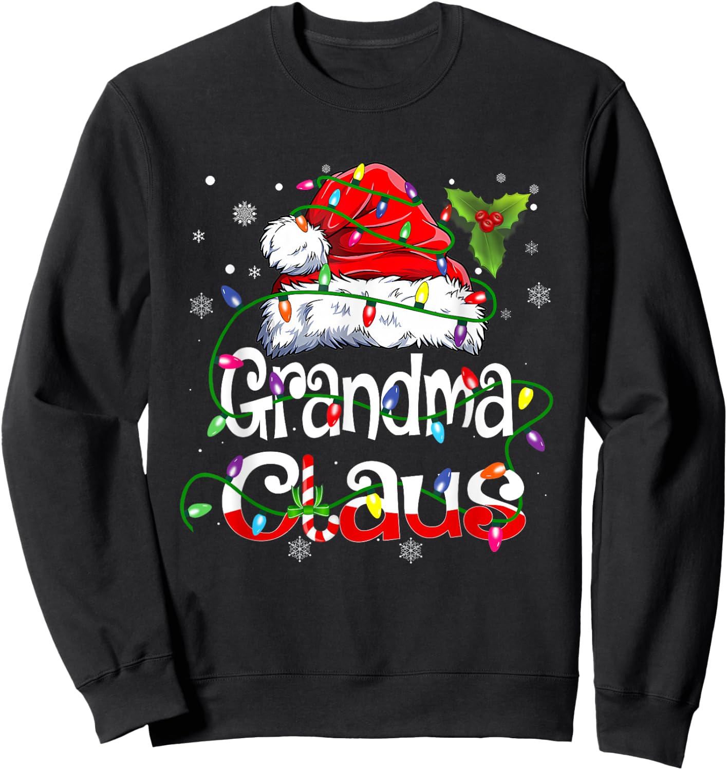 Grandma Claus Shirt Christmas Lights Pajama Family Matching Sweatshirt - Sweatshirt | Black