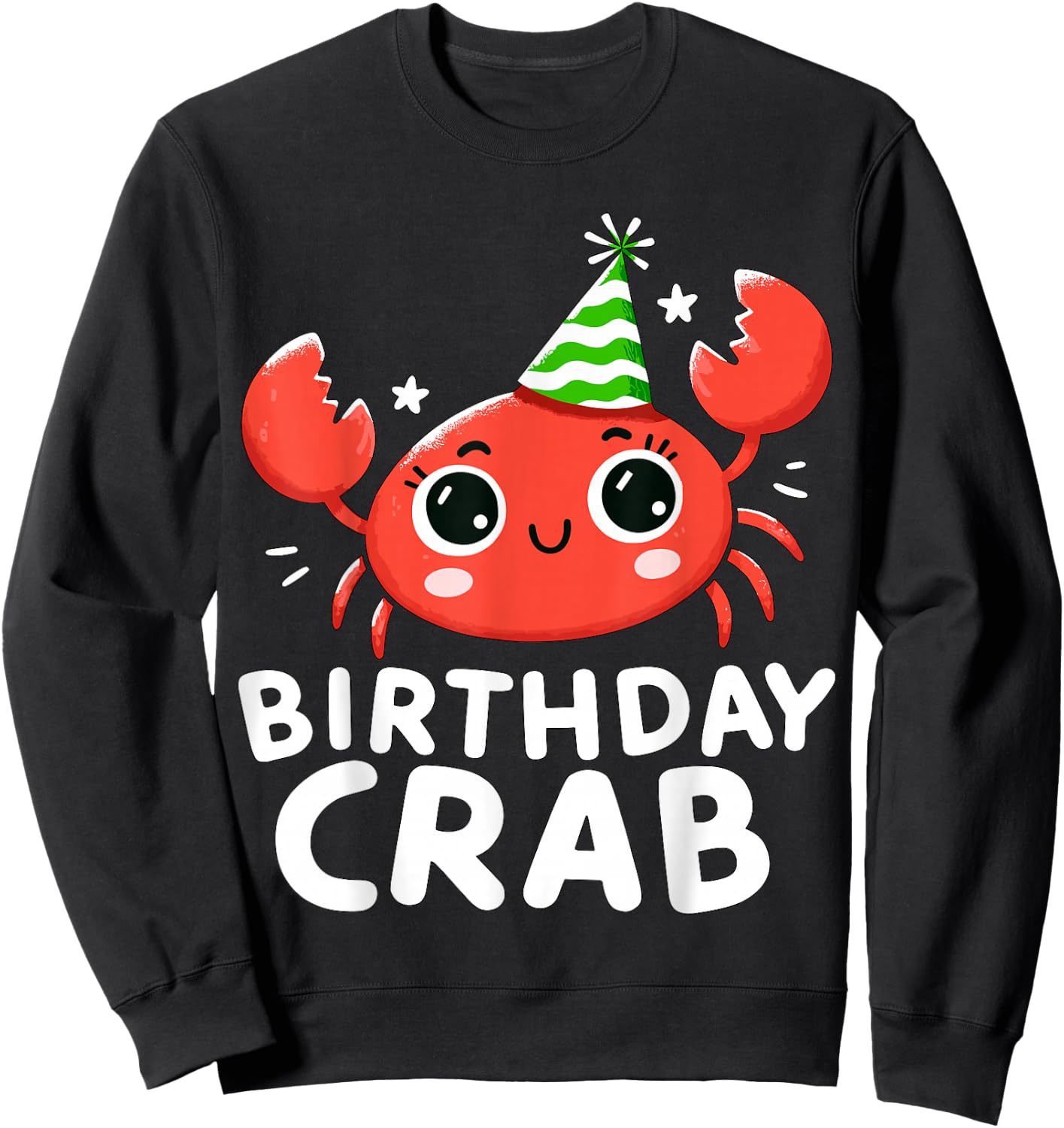 Birthday Crab Party Sweatshirt - Sweatshirt | Black