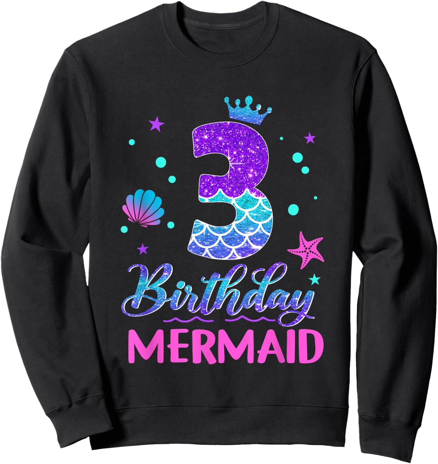 3rd Birthday Mermaid Tail 3 Year Old Girl Mermaid Party Sweatshirt - Sweatshirt | Black