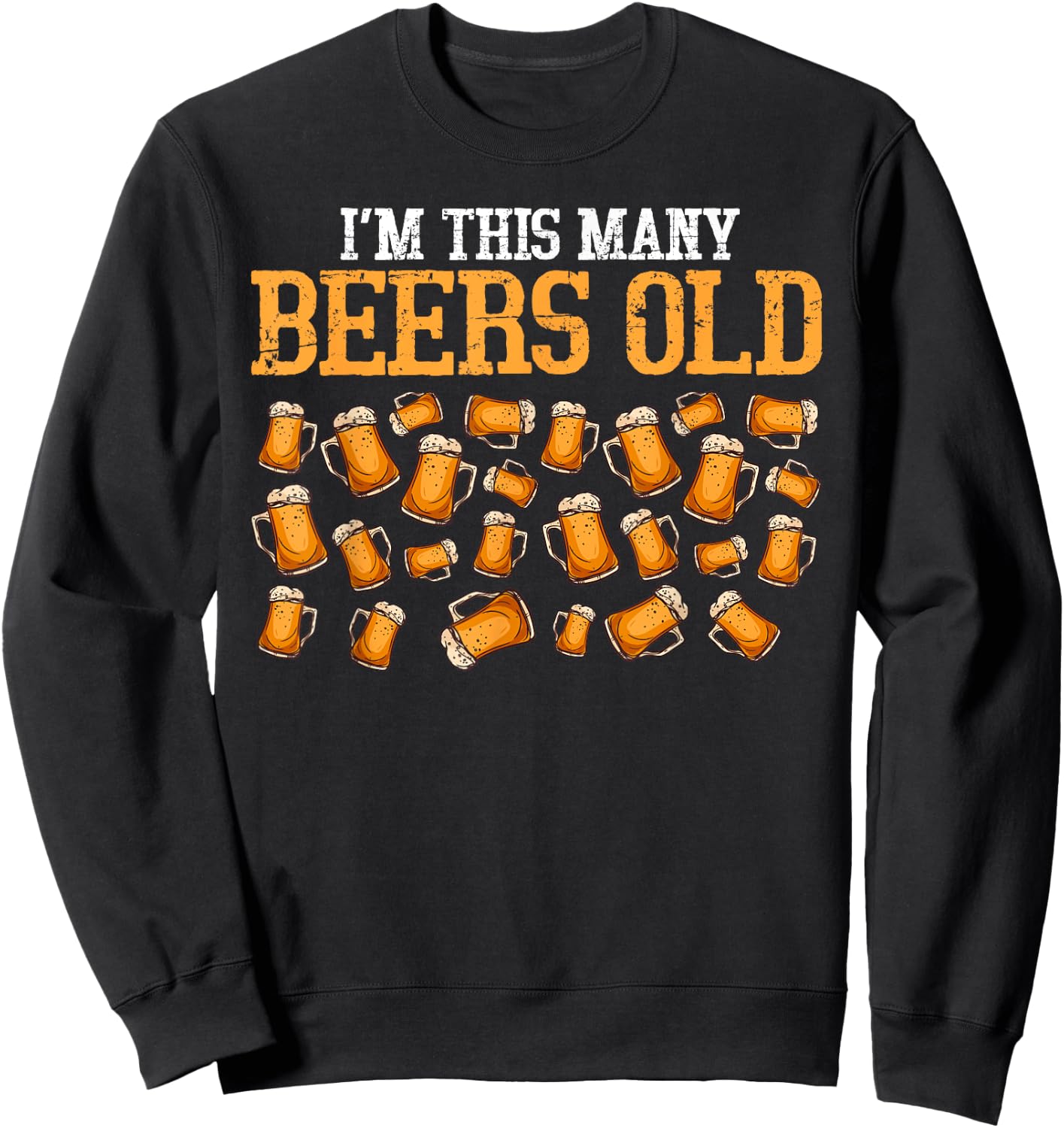Funny 26 Year Old Beer Drinking Gag Gift, 26th Birthday Sweatshirt - Sweatshirt | Black
