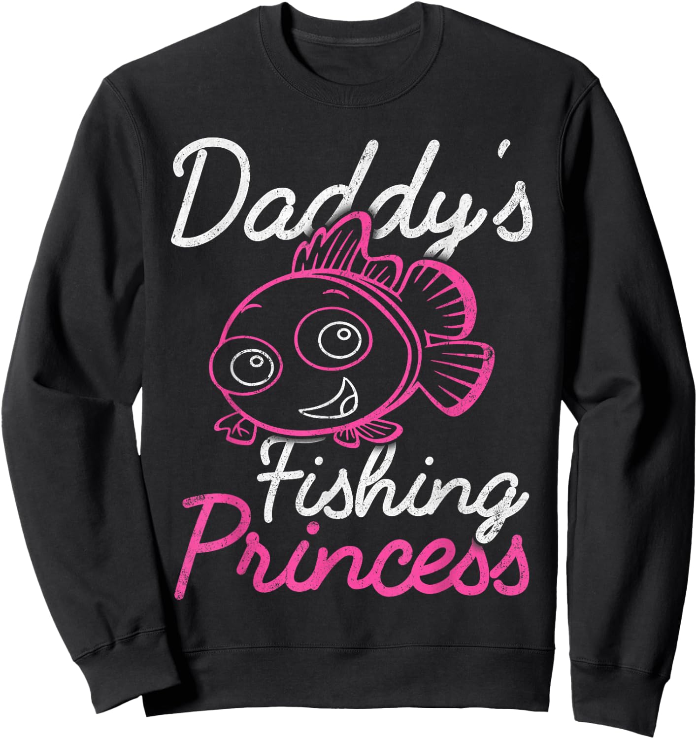 Daddy's Fishing Princess Girls And Fisherman Dad Fathers Day Sweatshirt - Sweatshirt | Black